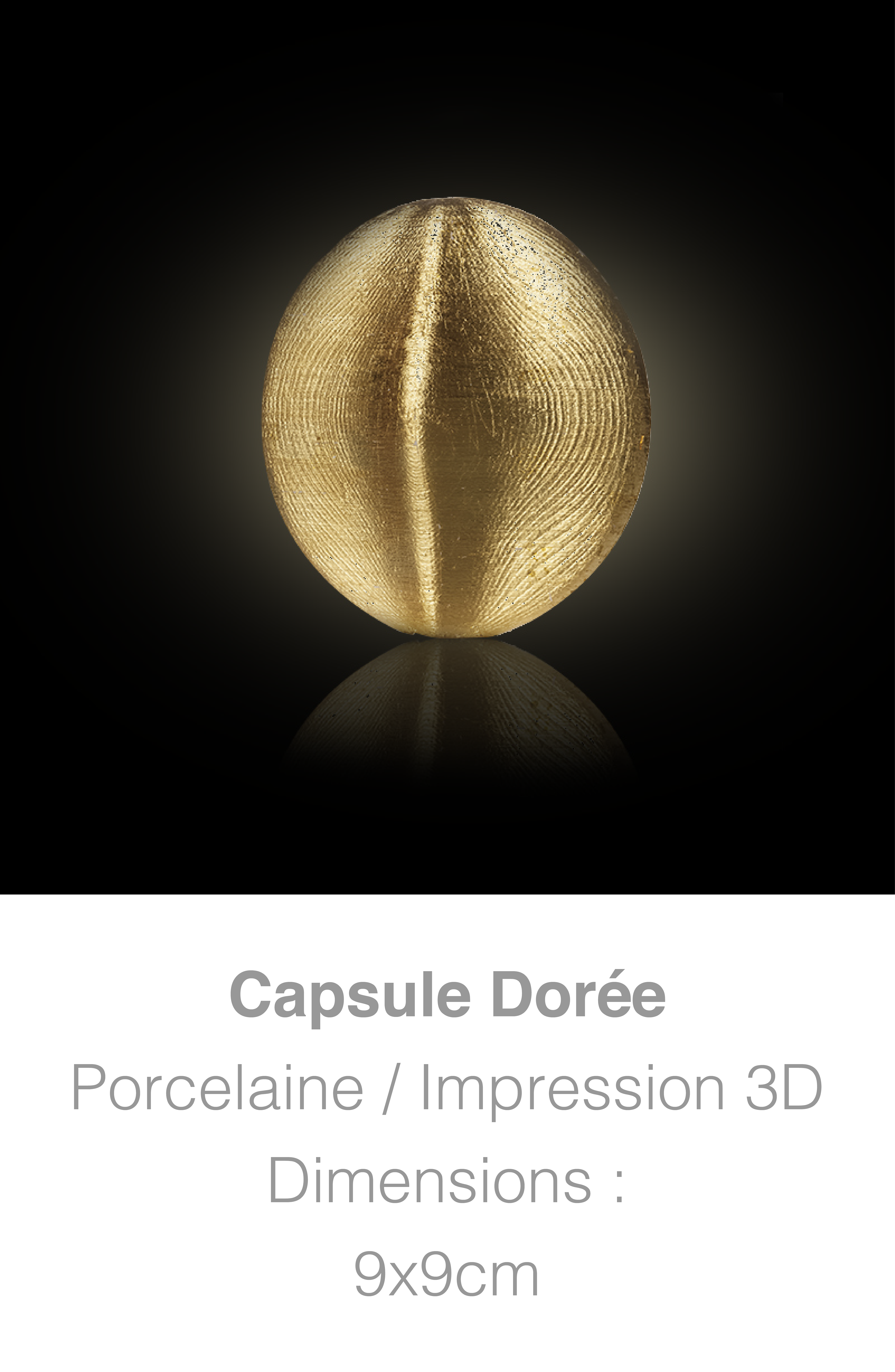 Capsule Dorée