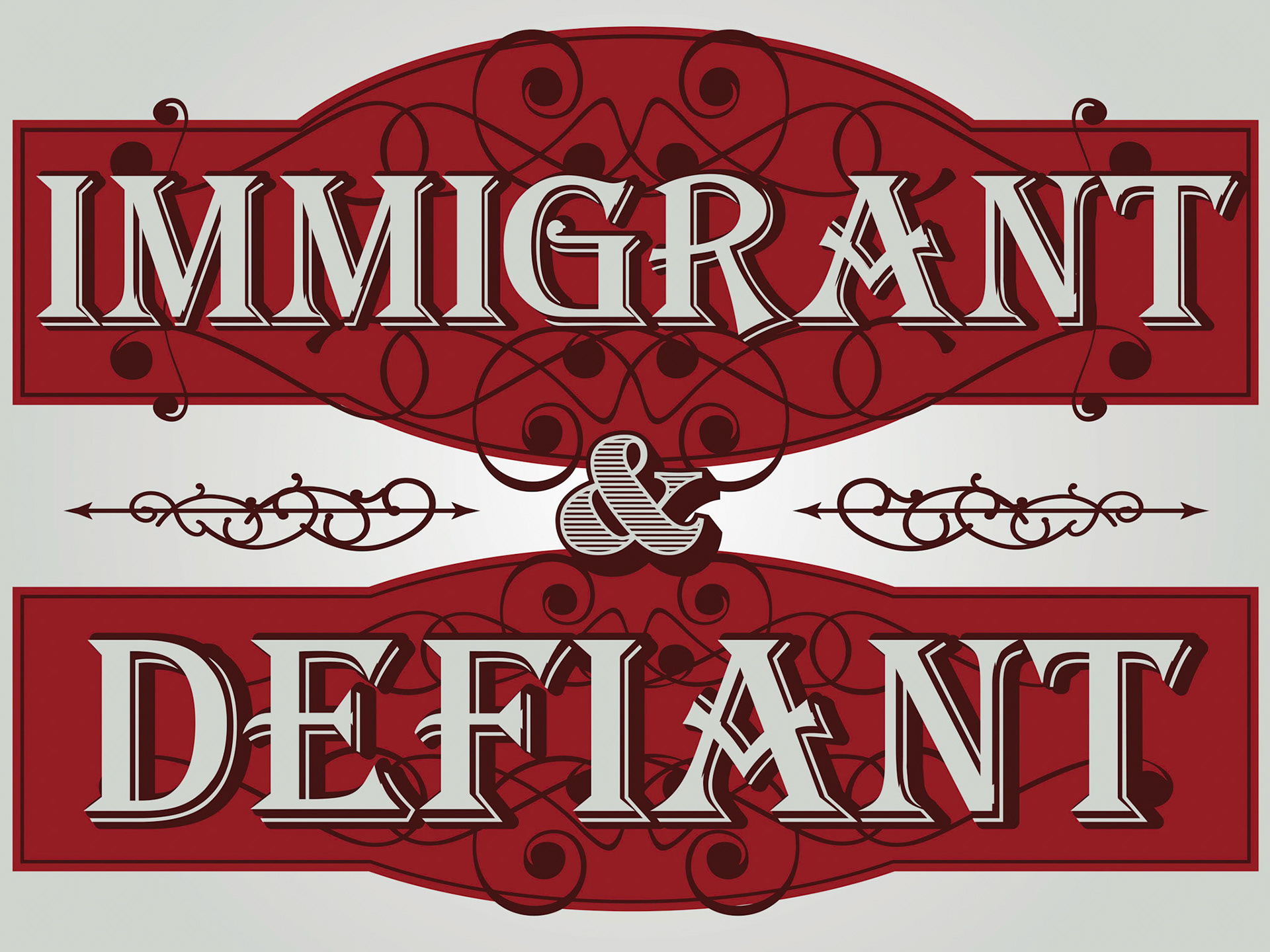 Immigrant & Defiant; Pigment print; 18 x 24 inches; © 2021