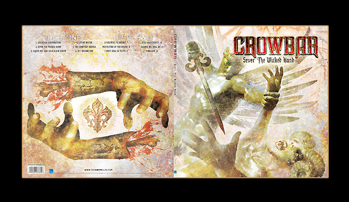 Crowbar "Sever The Wicked Hand" Vinyl Cover / E One