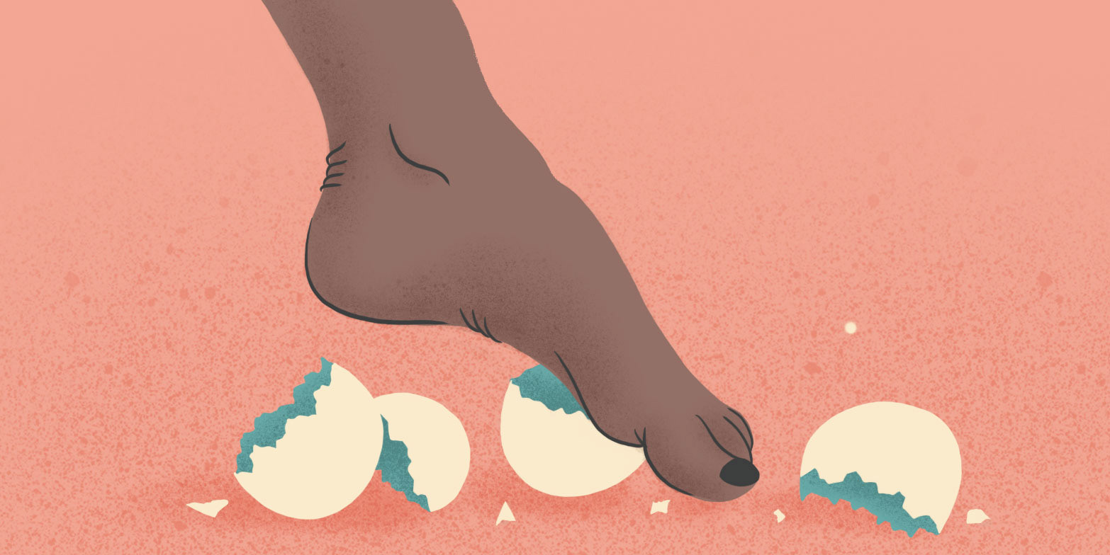 "Does your partner make you feel as though you are walking on eggshells?"