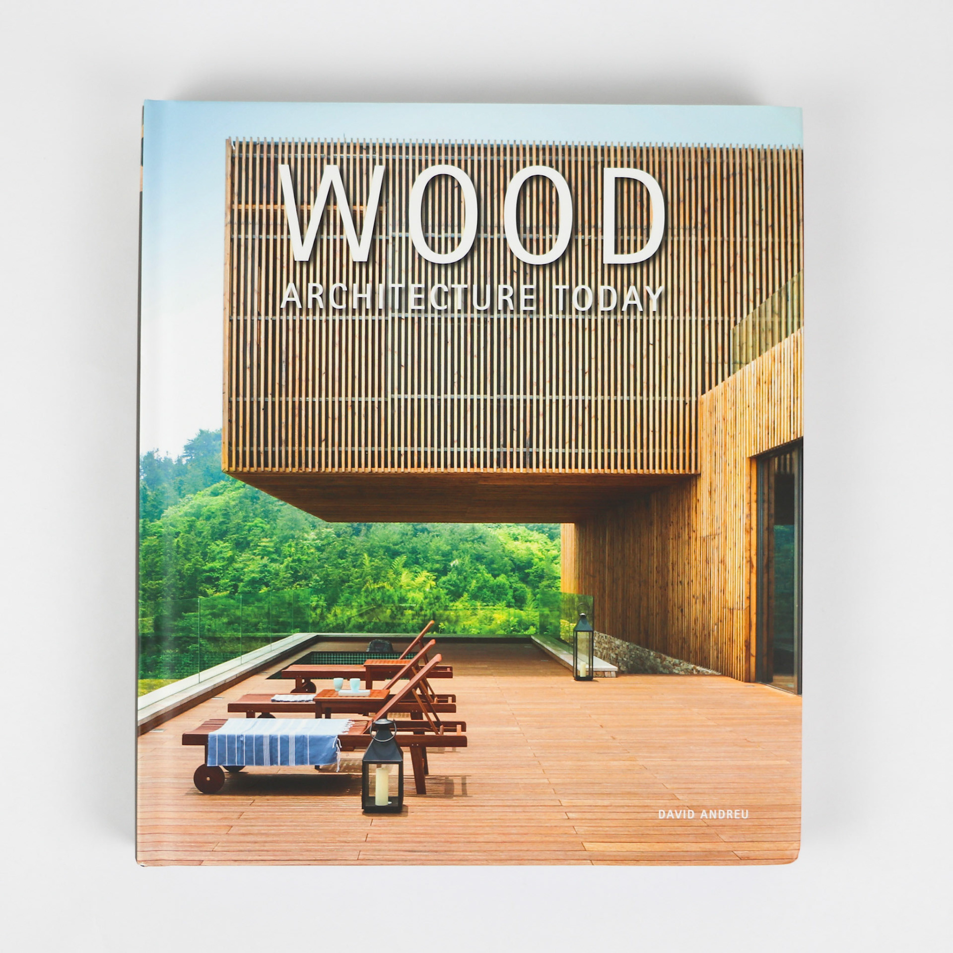 Wood Architecture Today