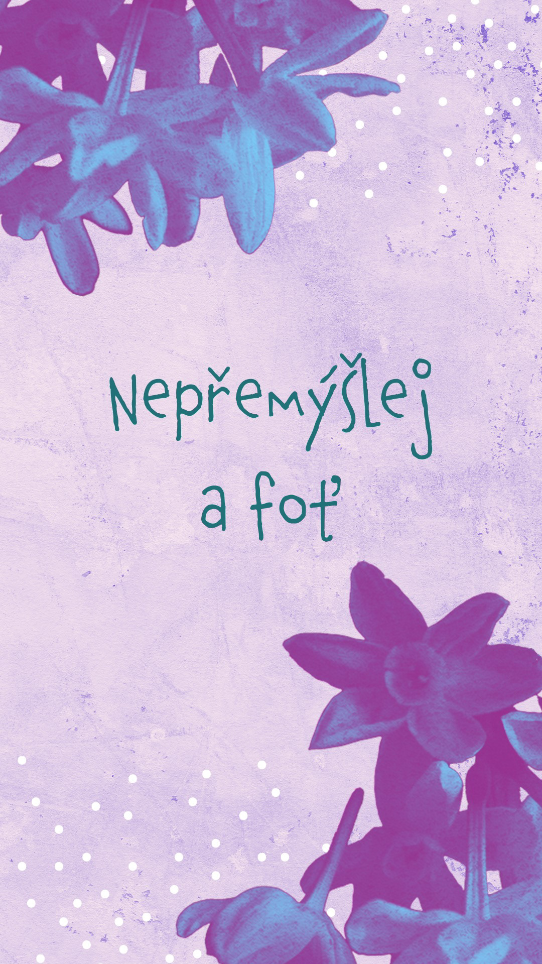 Nepřemýšlej a foť