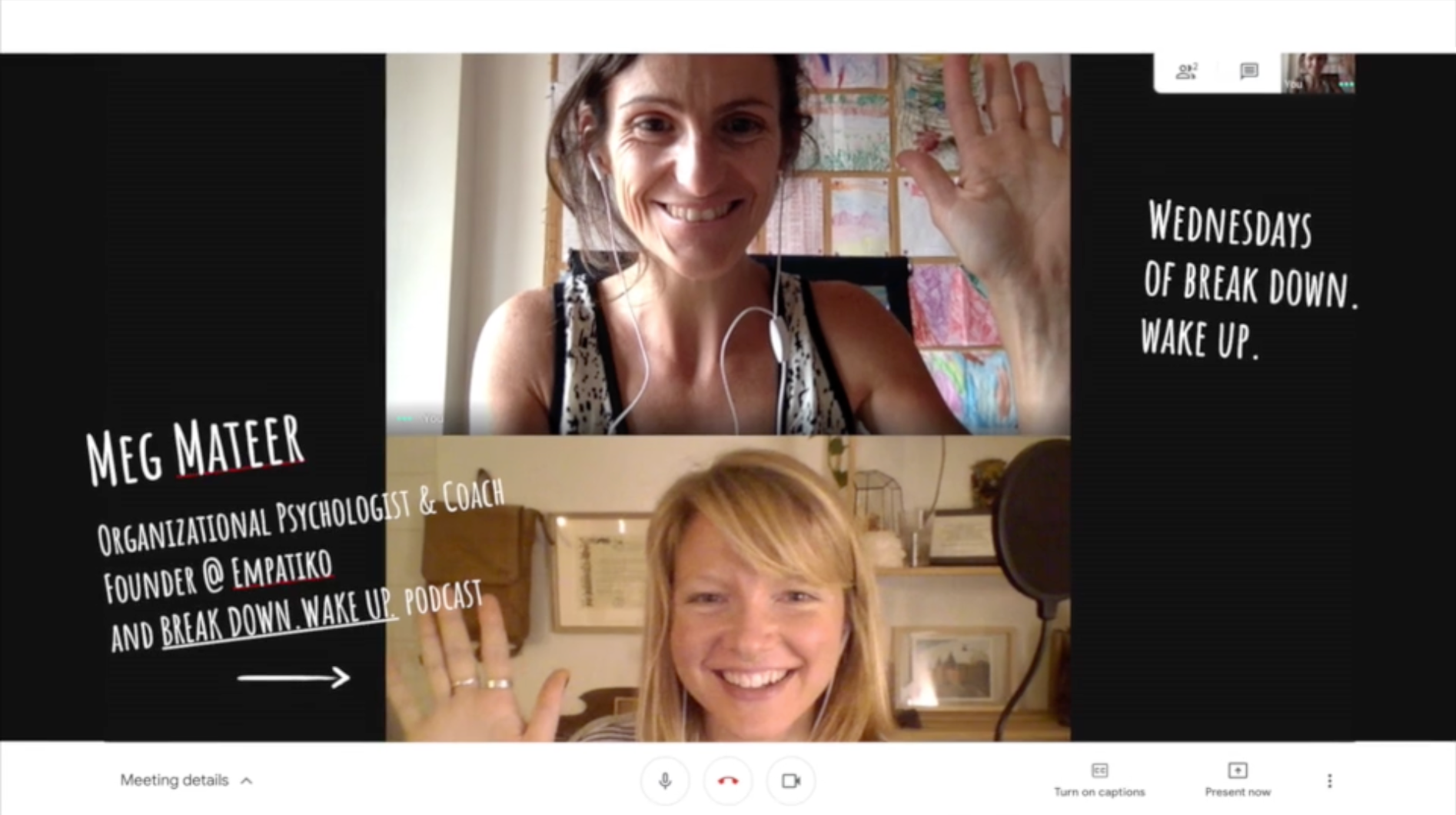 With Meg Mateer, Founder at Empatiko and Break Down. Wake Up