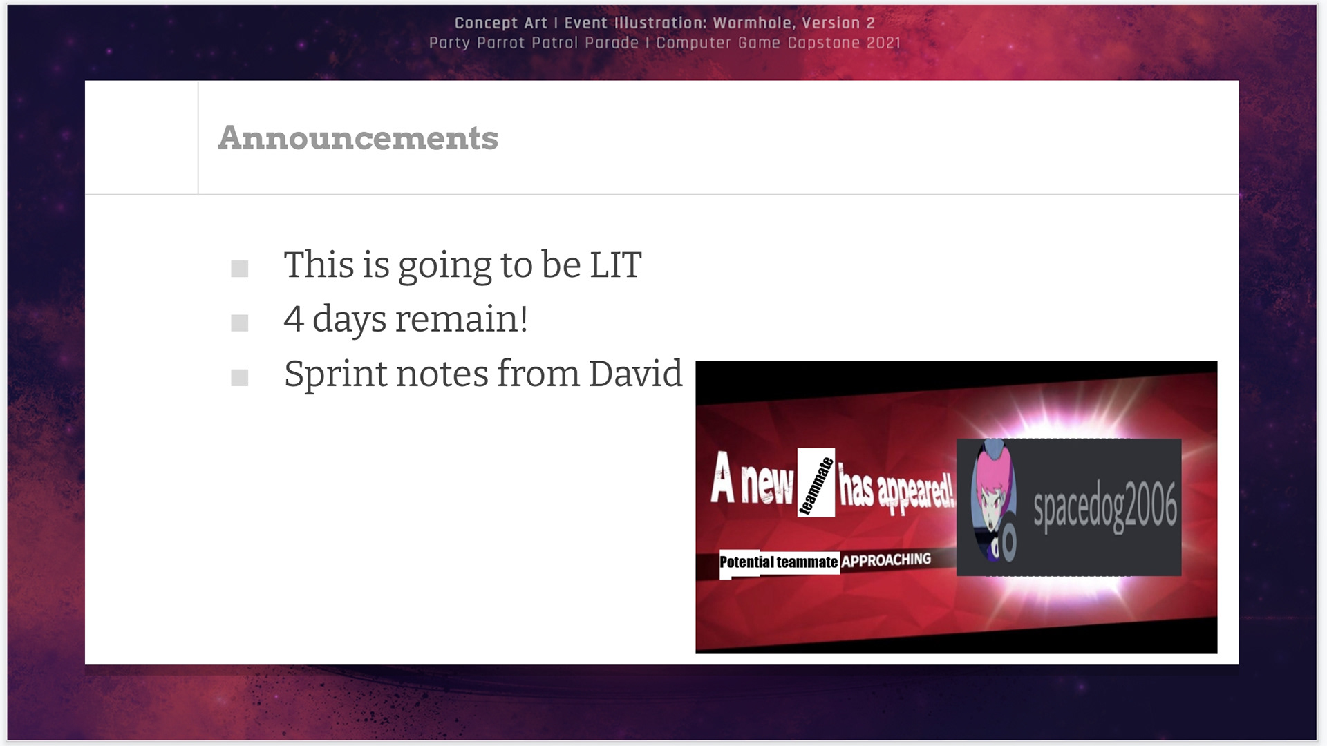 An Example Slide from our Lead Meetings