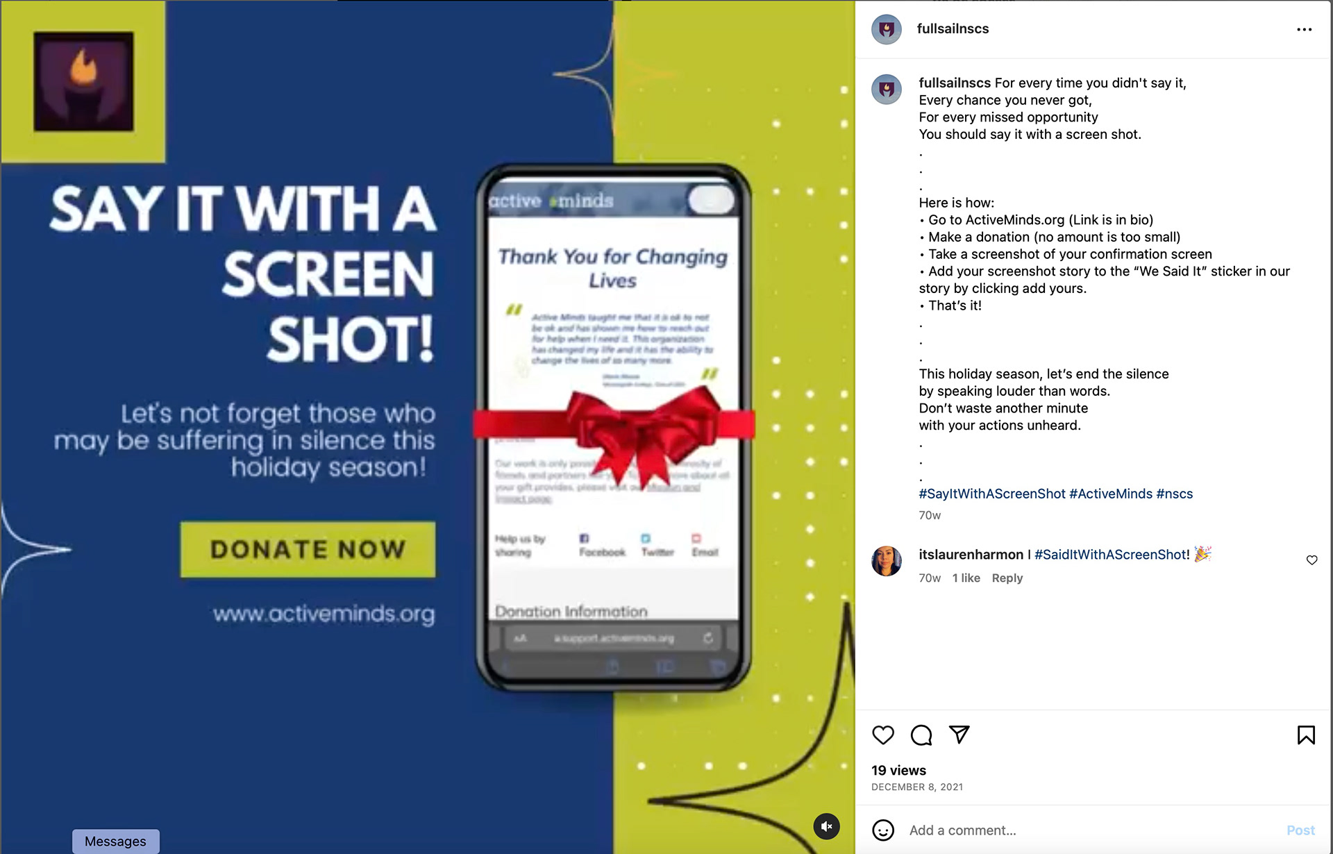 I worked with my team to create a marketing campaign to collect donations for the Active minds organization