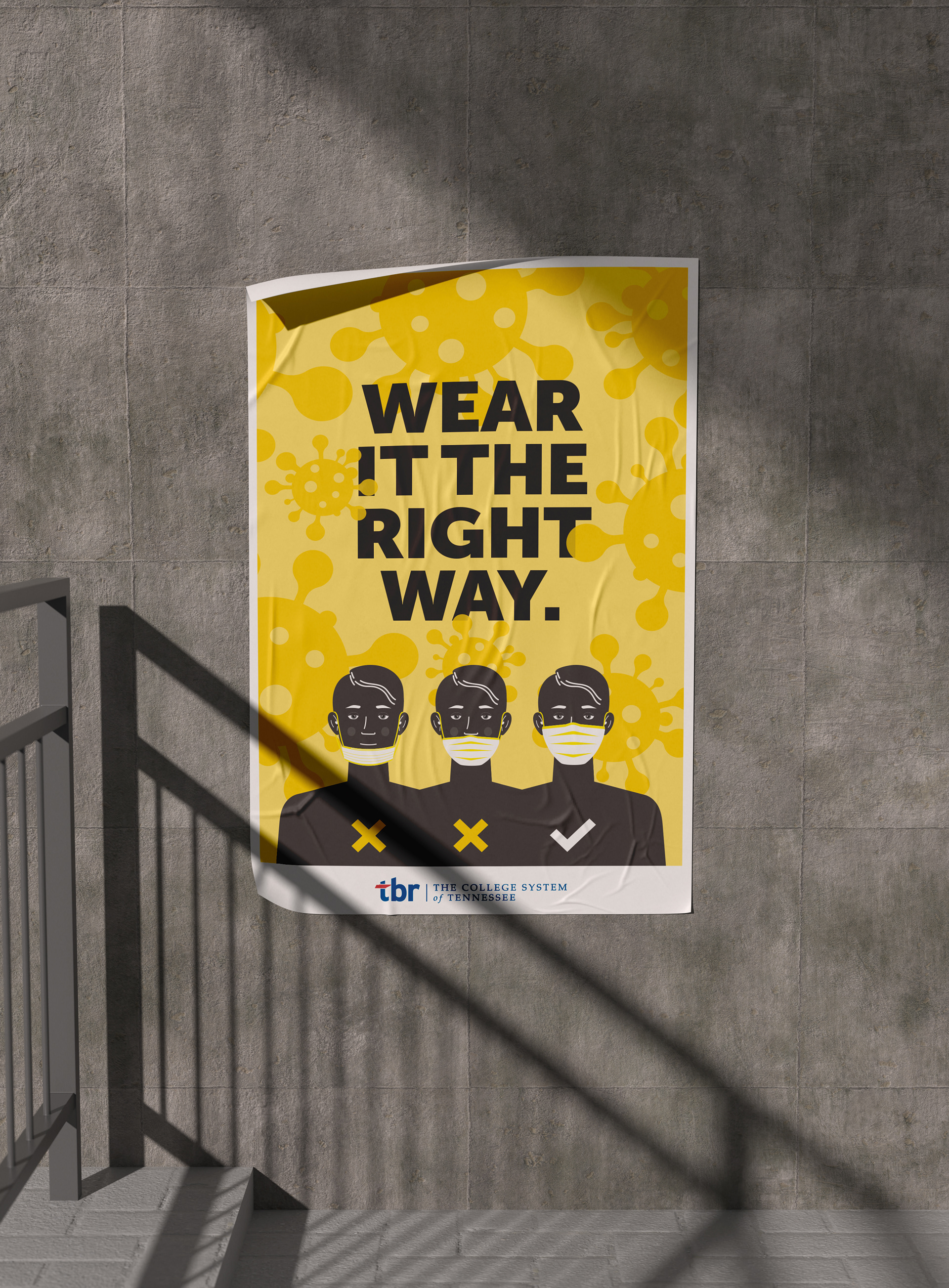 WEAR IT THE RIGHT WAY, a public information poster for all campuses within the TBR system as part of the Covid Toolkit.