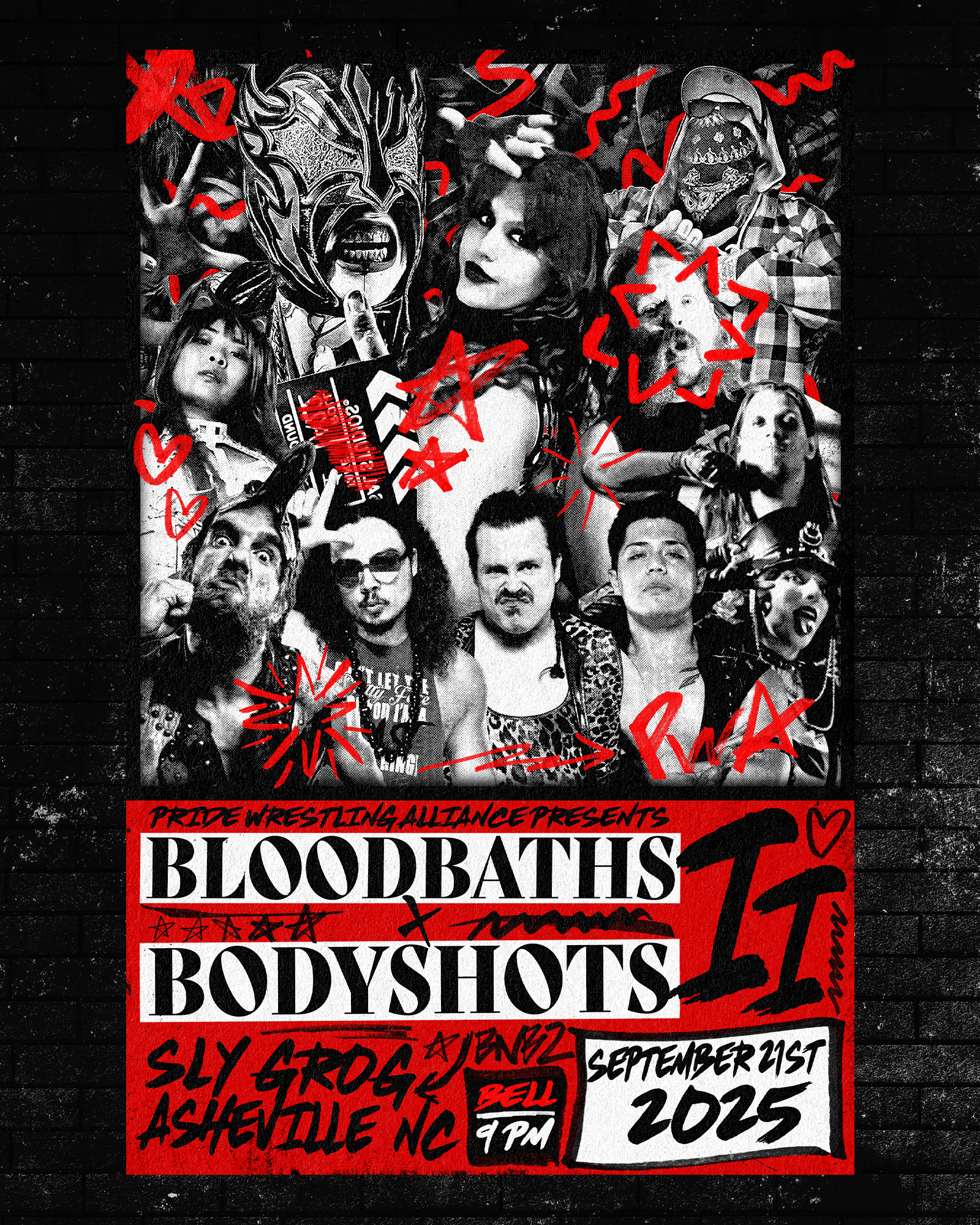 "Bloodbaths and Bodyshots 2" - PWA, 2025