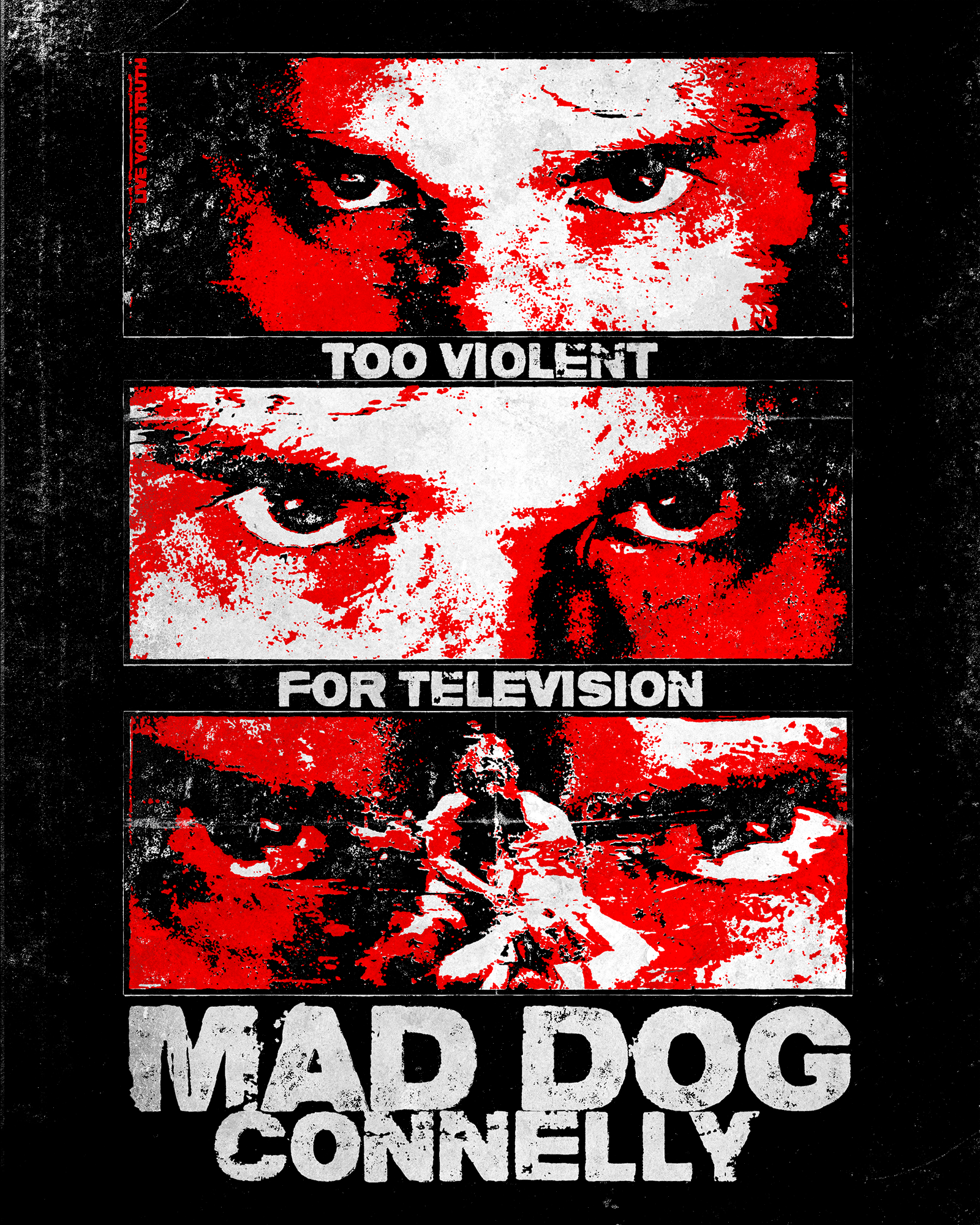 "Too Violent for Television" - Mad Dog Connelly, 2025