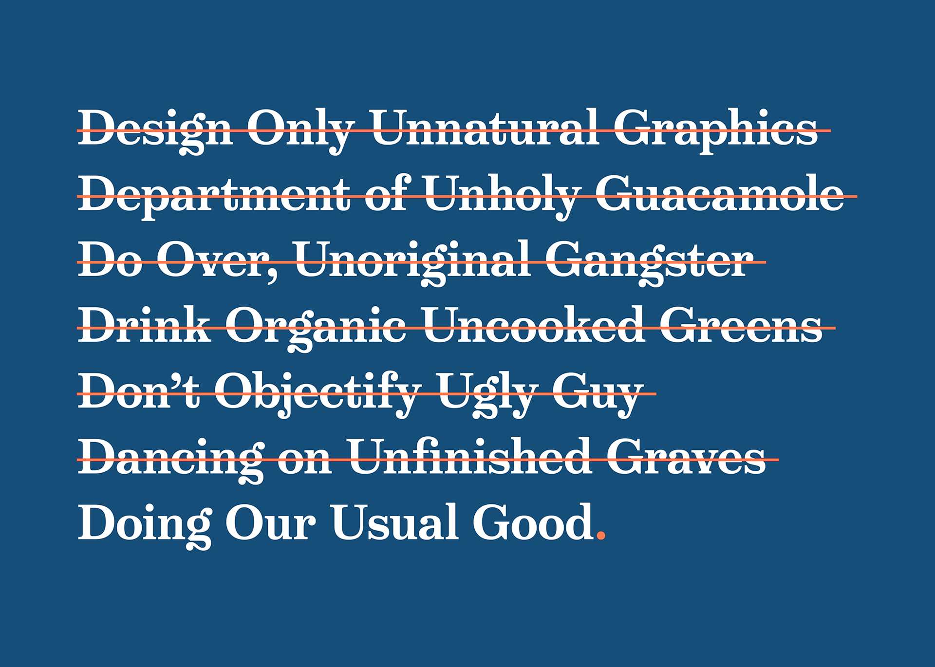 Acronyms conveyed the playfulness of our brand