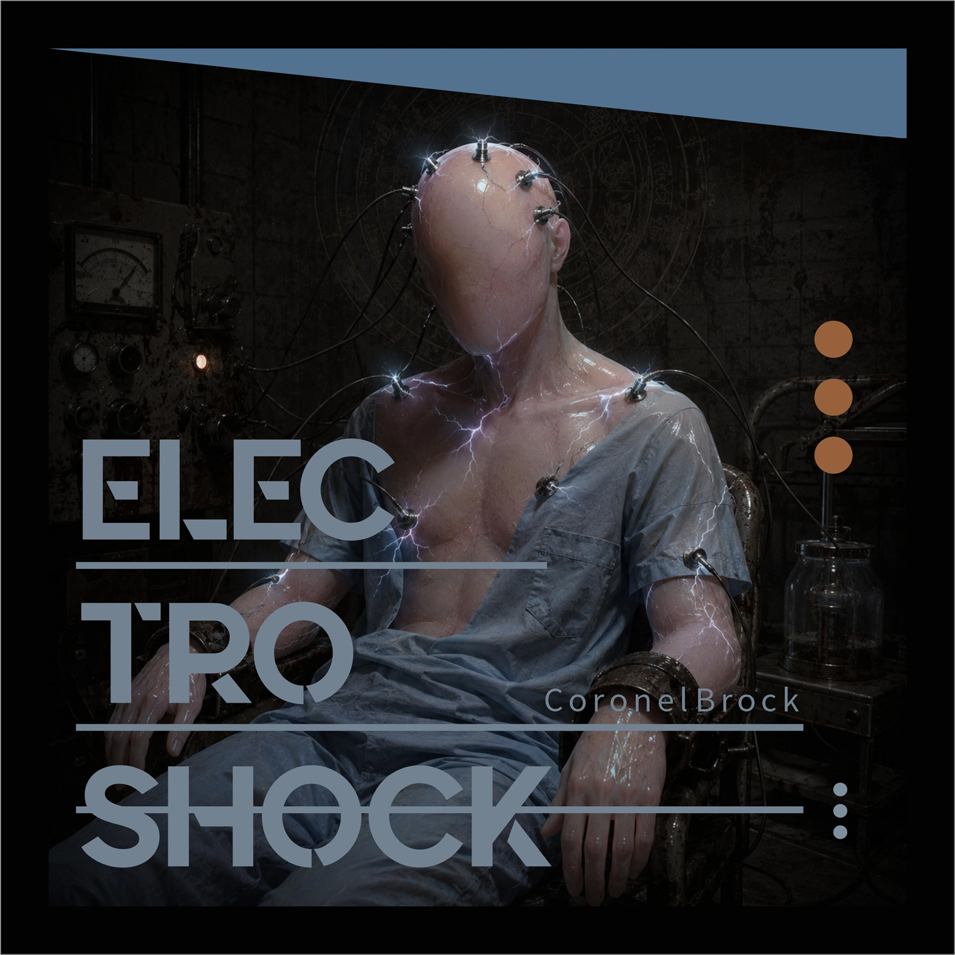 Coronel Brock - Electroshock