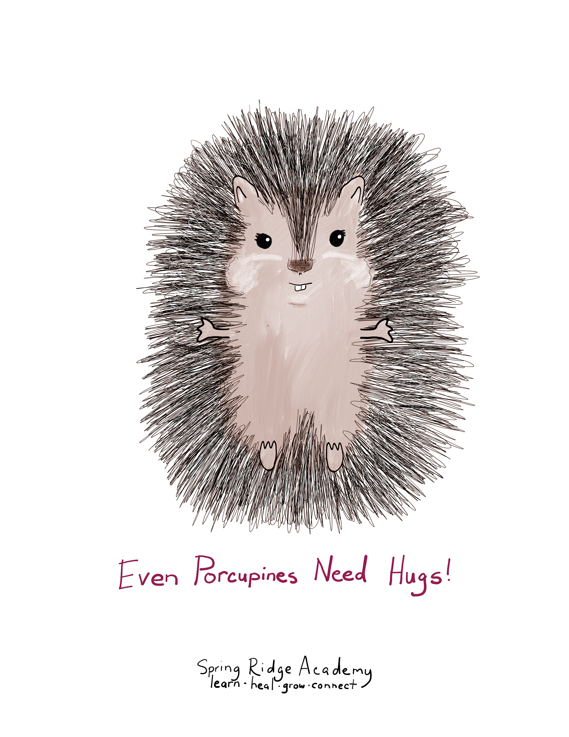 "Even Porcupines Need Hugs!" digital sketch, Spring Ridge Academy