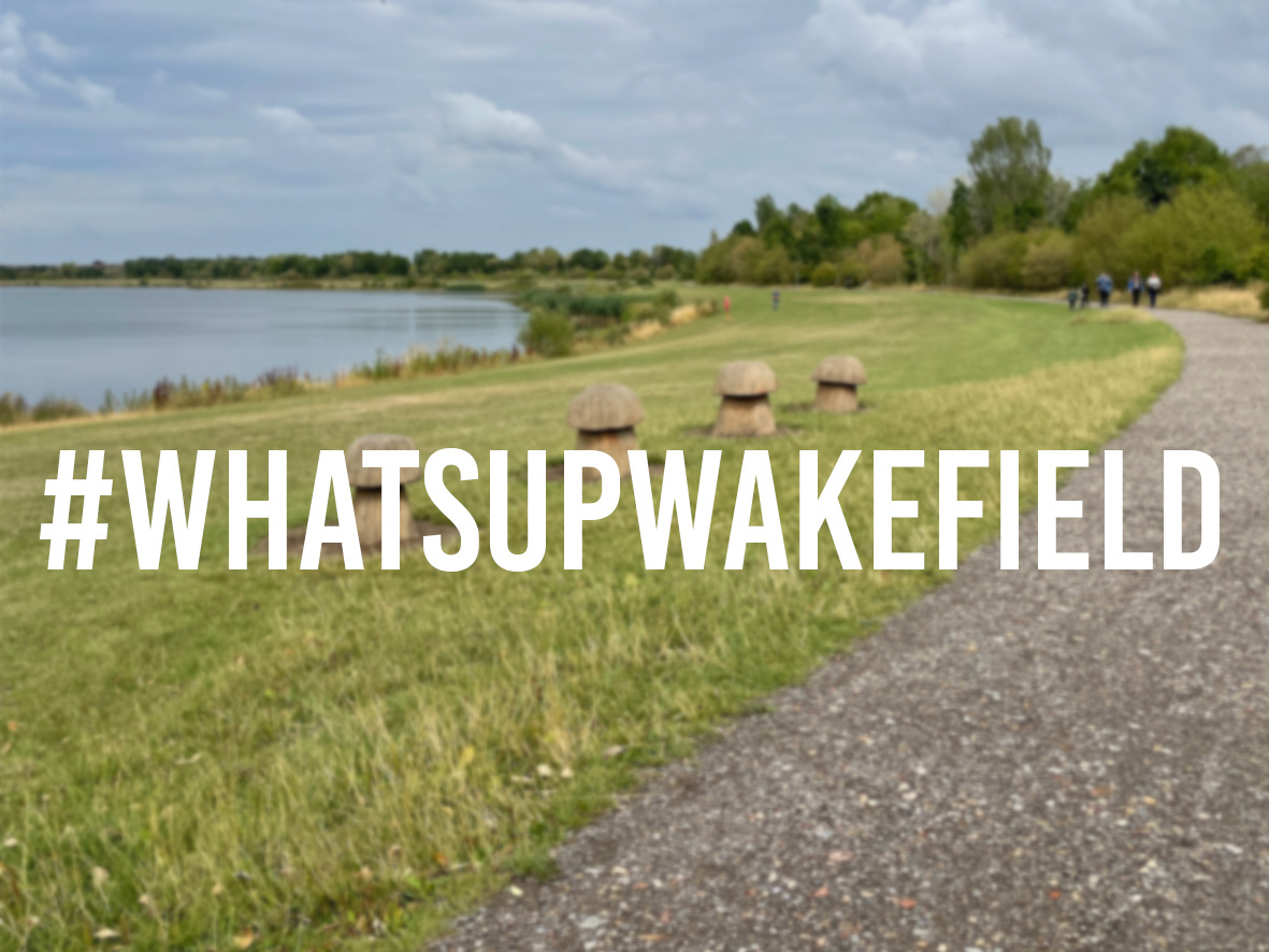 #WhatSupWakefield