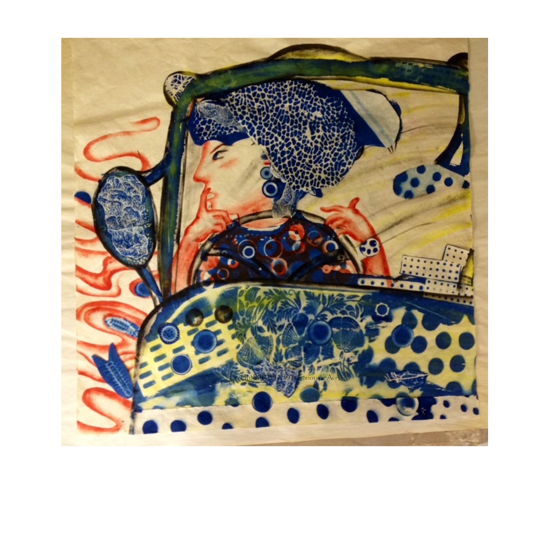 Uh Oh!   2014   30 X30”   Cyanotype,  AcrylicUh Oh!   2014   30 X30”   Cyanotype,  AcrylicUh Oh!   2014   30 X30”   Cyanotype,  AcrylicUh Oh!   2014   30 X30”   Cyanotype,  Acrylic