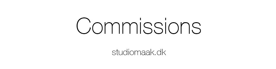Commissions - studiomaak.dk
