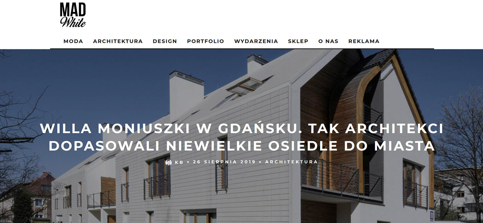 Publikacja zdjęć architektury dotycząca Willi Moniuszki w Gdańsku w magazynie WhiteMAD.