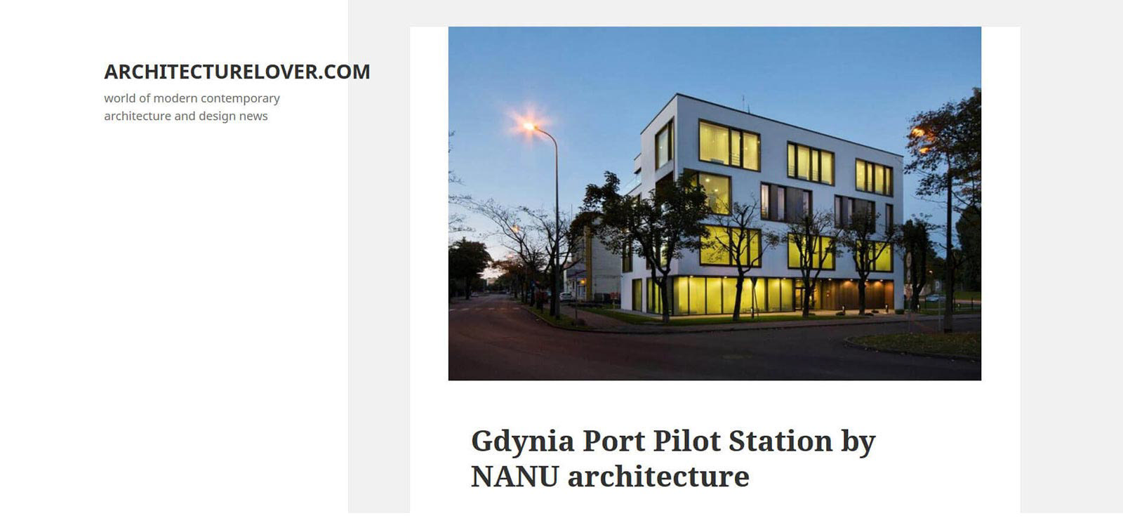 Publikacja zdjęć architektury dotycząca budynku Stacja Pilotowa w Gdyni w magazynie online Architecturelover.