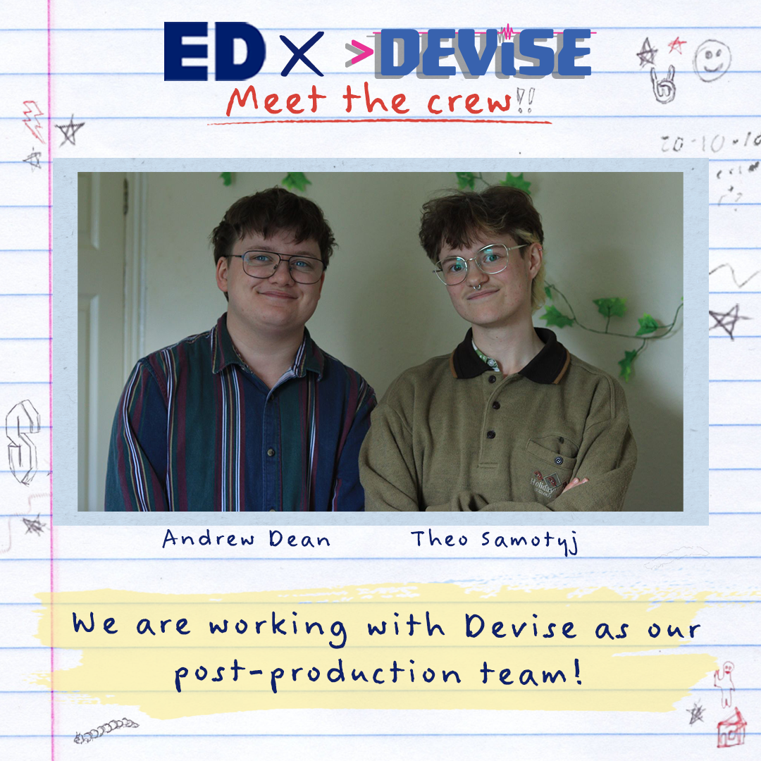 Meet the crew post: Collaboration with Devise Post-Production