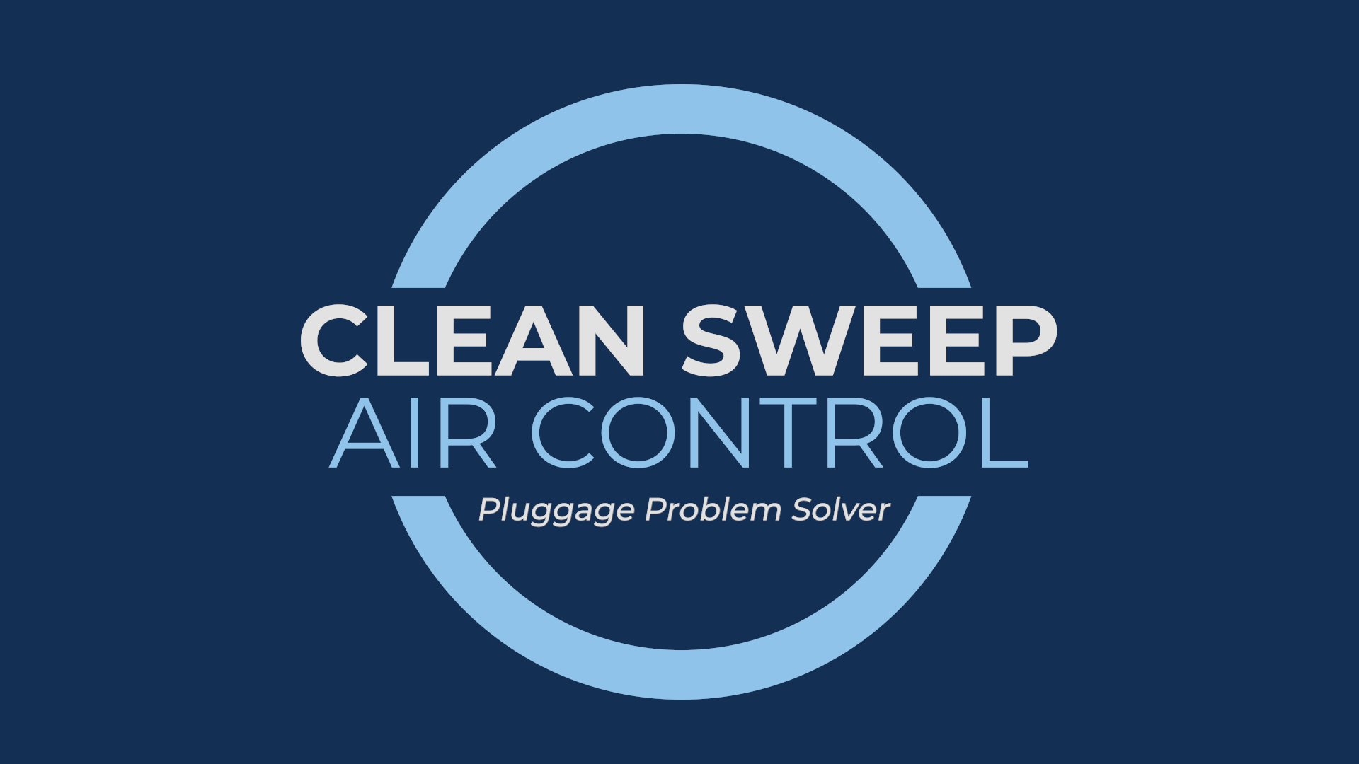 The Clean Sweep Air Control is a pluggage problem solver.