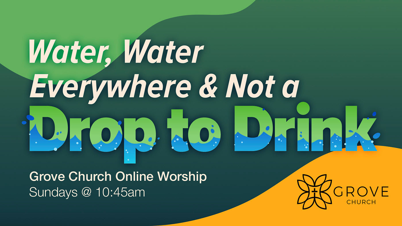 "Water, Water Everywhere & Not a Drop to Drink" thumbnail cover art for YouTube and Facebook.
