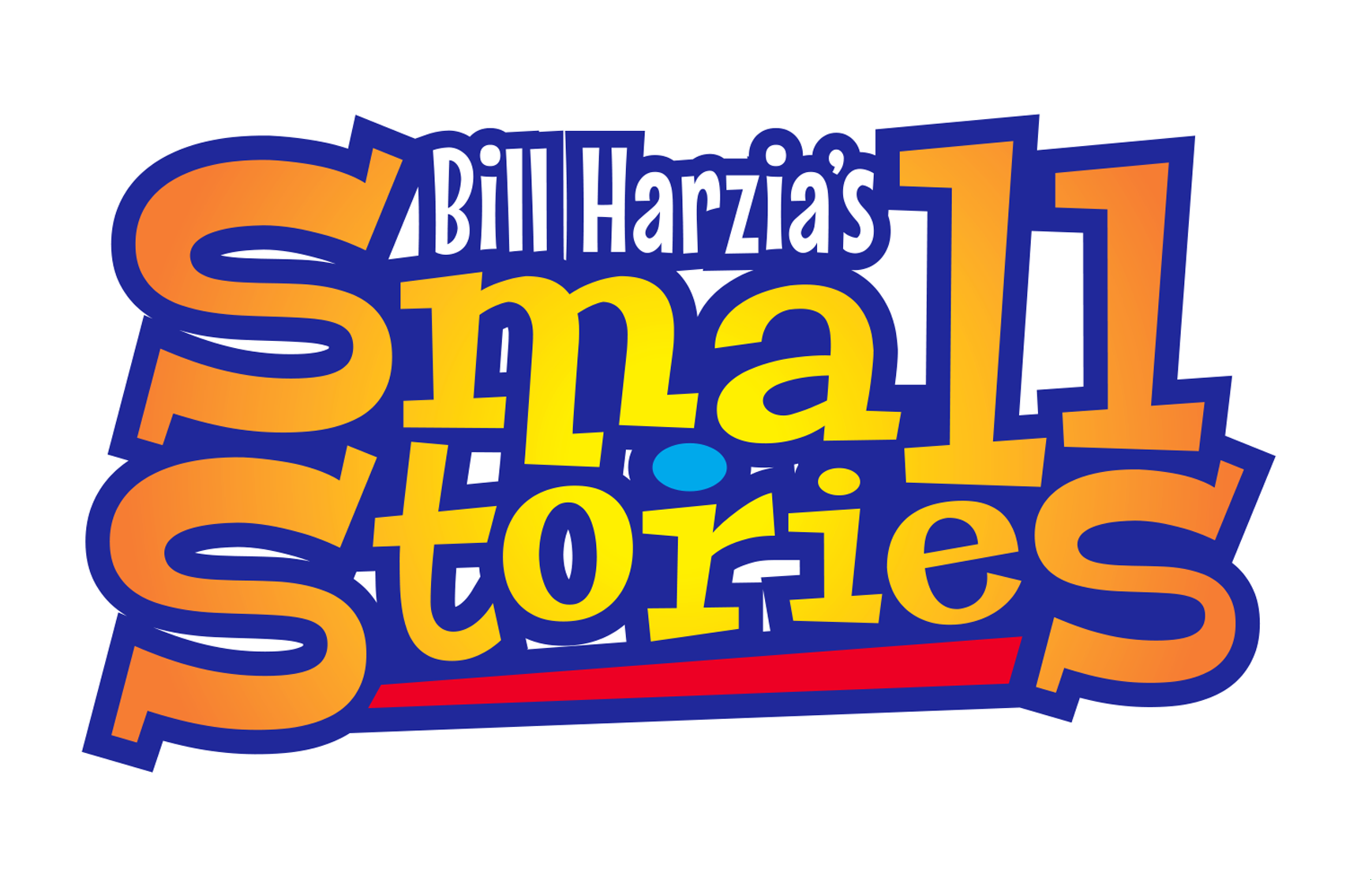 Bill Harzia's Small Stories