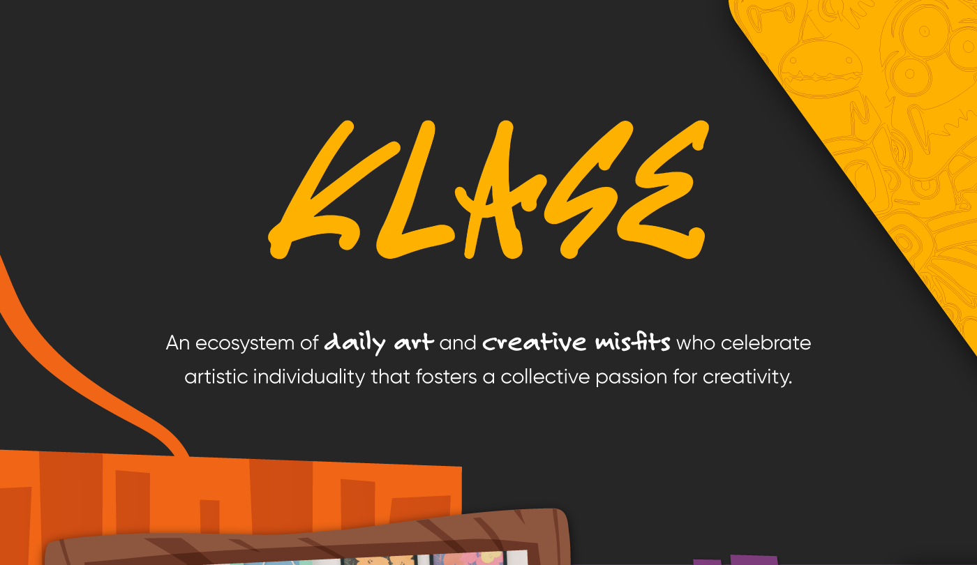black background with orange and yellow elements that says KLASE an ecosystem of daily art and creative misfits who celebrate artistic individuality that fosters a collective passion for creativity. Klase logo is in bright yellow.
