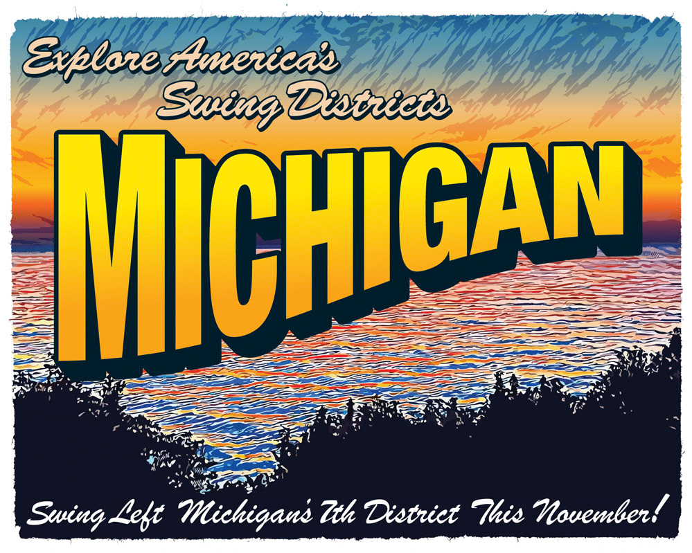Swing Left MI-07 This November! for Swing Left &amp; the Creative Action Network