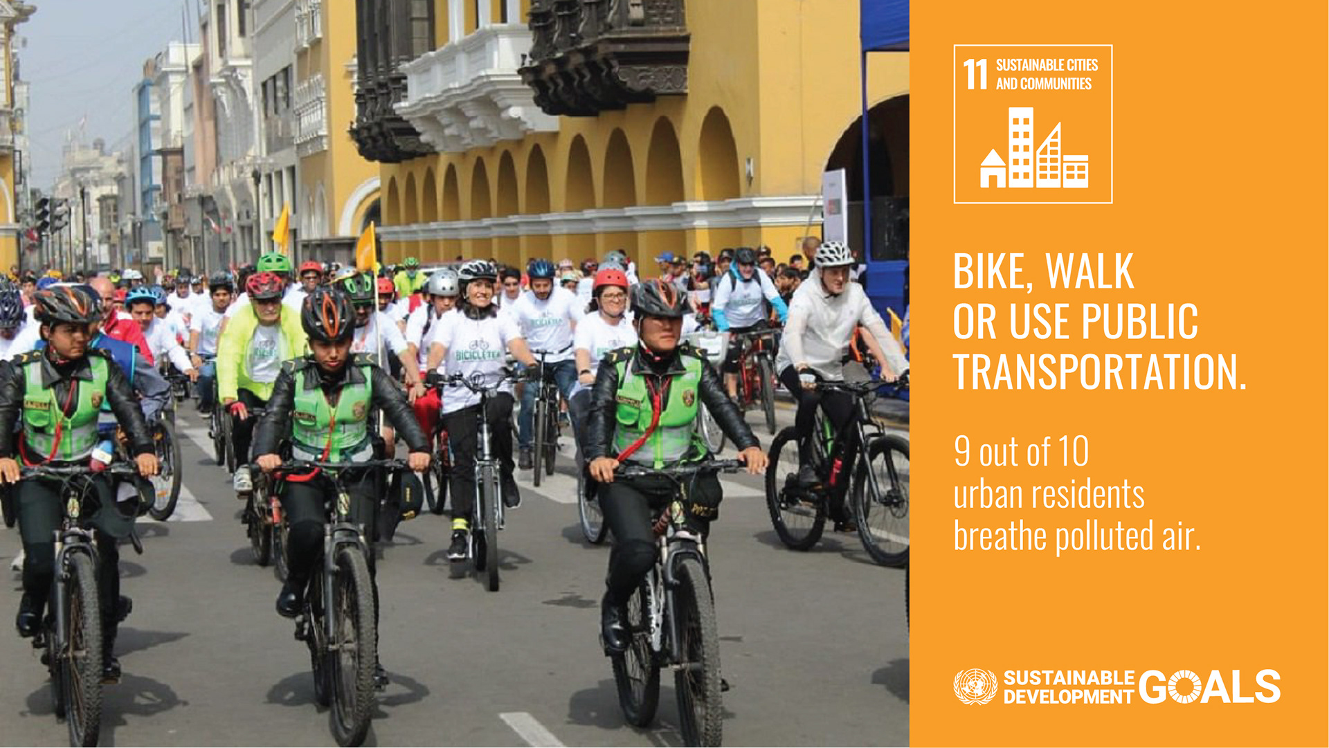 The United Nations established 17 goals for sustainable development to be met globally by 2030. Goal 11 is to make cities and human settlements inclusive, safe, resilient, and sustainable. Each goal has specific targets to help measure the goal's overall success. Target 11.2: By 2030, provide access to safe, affordable, accessible and sustainable transport systems for all, improving road safety, notably by expanding public transport, with special attention to the needs of those in vulnerable situations, women, children, persons with disabilities and older persons. My Link Informational Displays will bring attention to a safer and more accessible option for all cyclists. This graphic, developed by the United Nations as part of their media kit, highlights the importance of cycling, walking, or using public transportation.