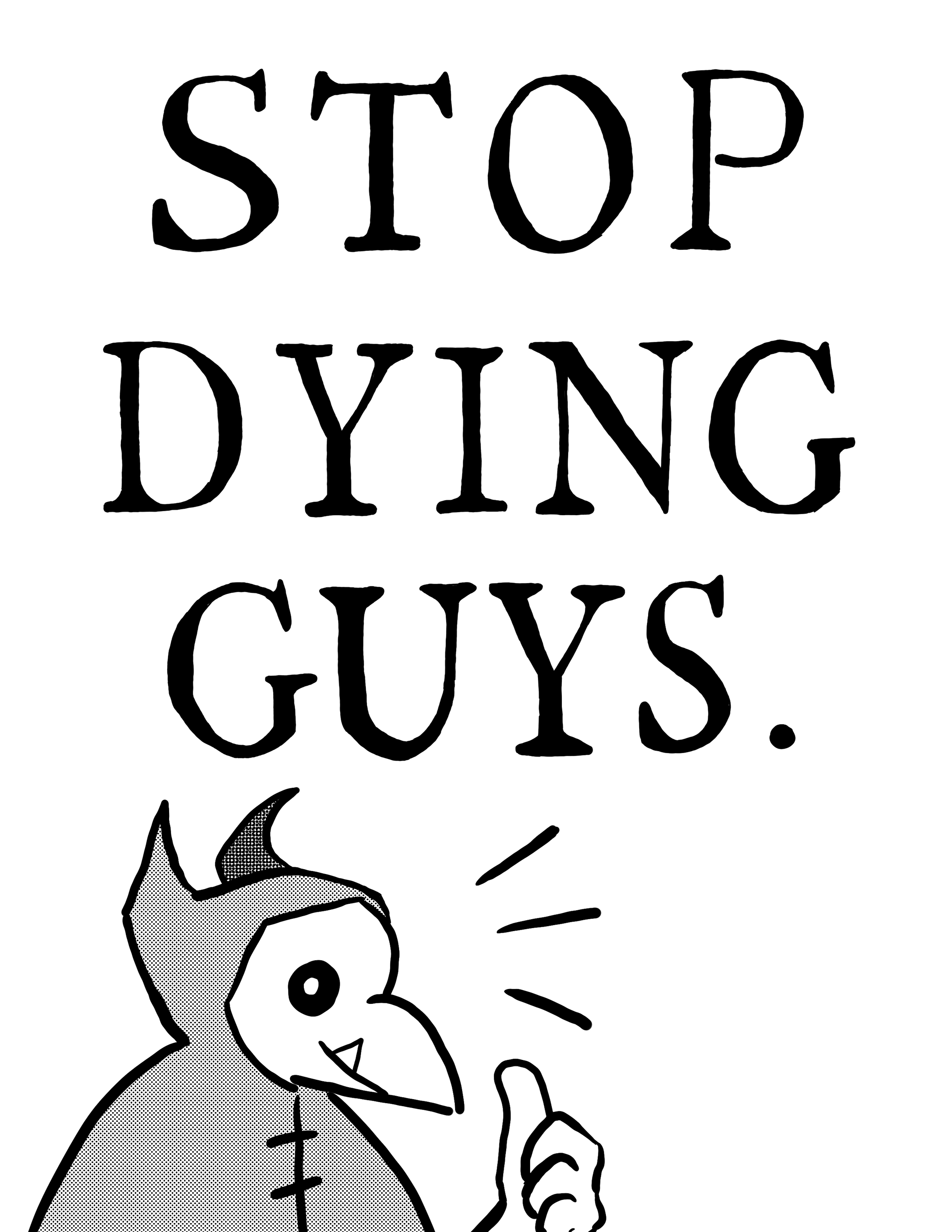 A poster of a plague doctor named Helwise, offering some good advice