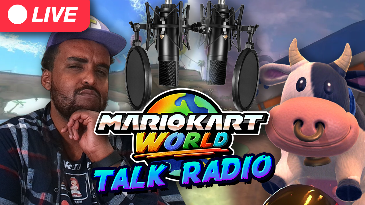 Mario Kart World Talk Radio Streams - @Sir_Musty, 2025