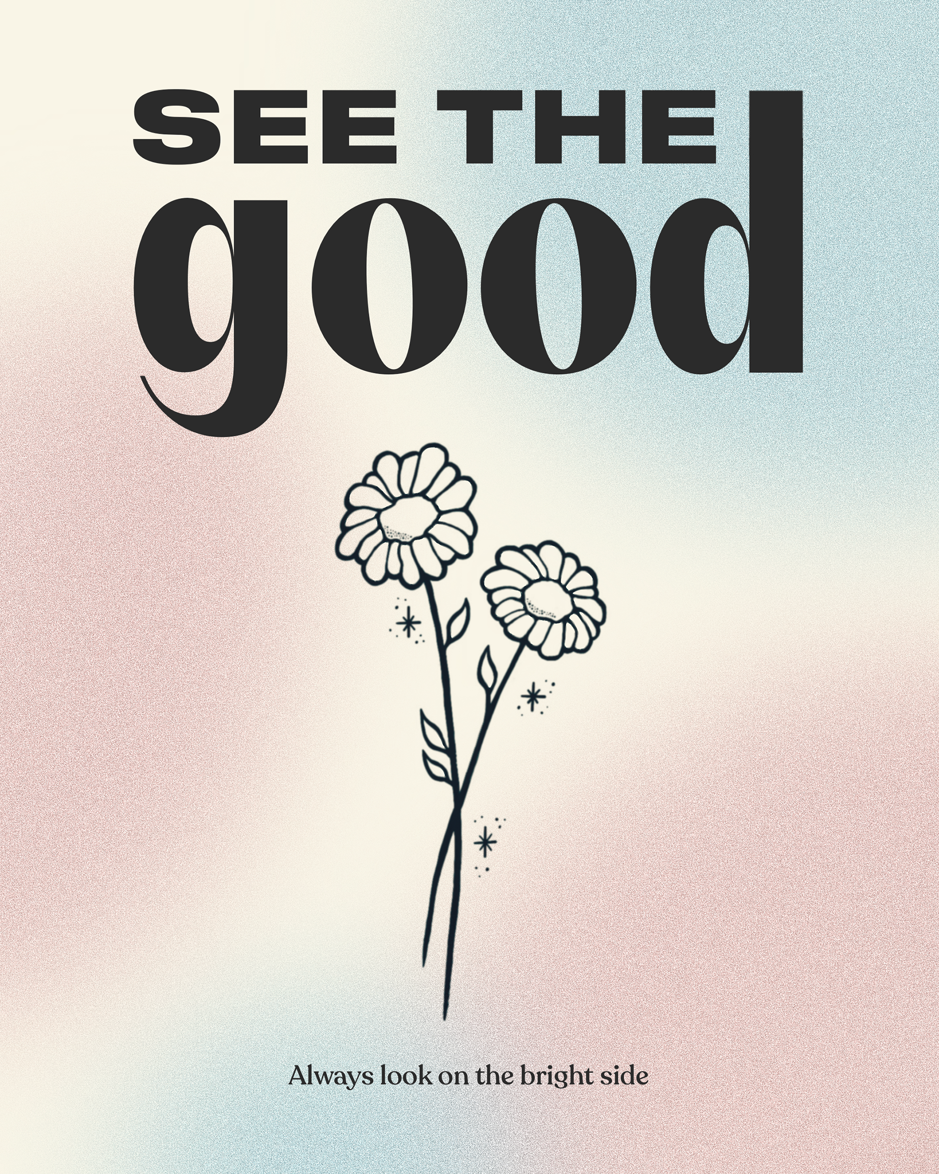 See The Good (Poster)