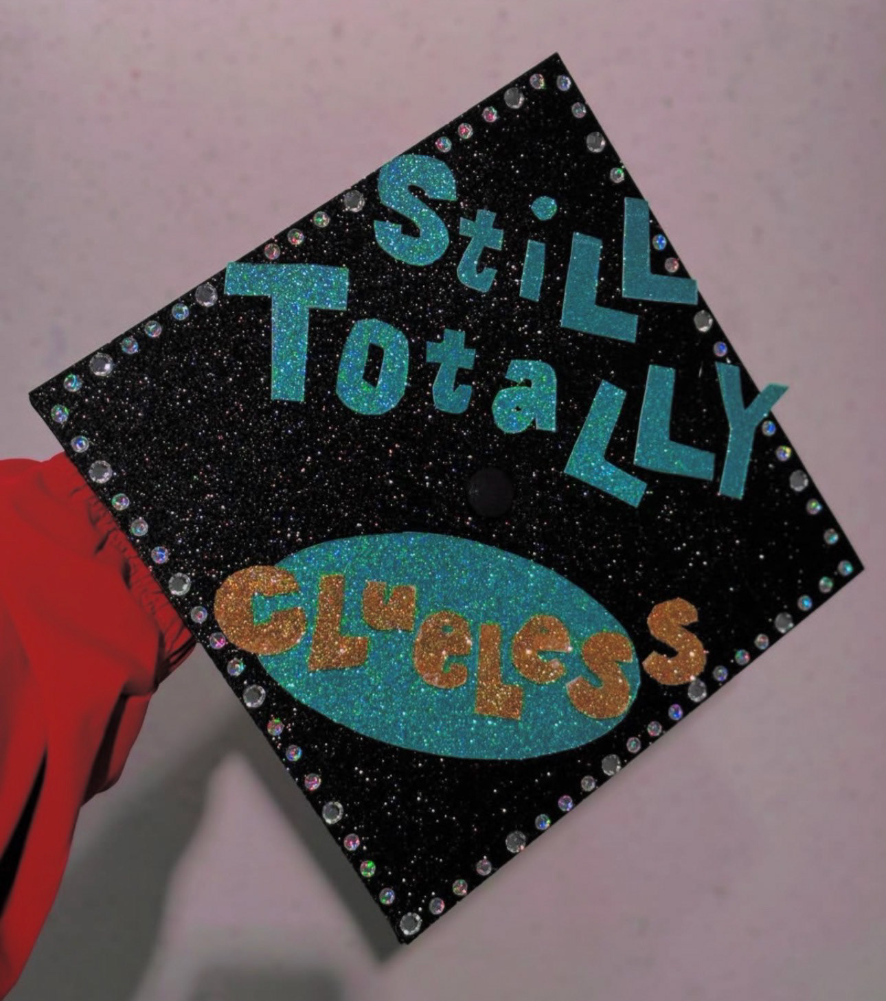 Still Totally Clueless Original Custom Grad Cap Topper, 2024