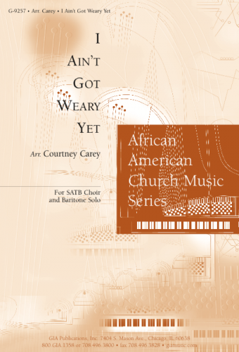 I Ain't Got Weary Yet (SATB)