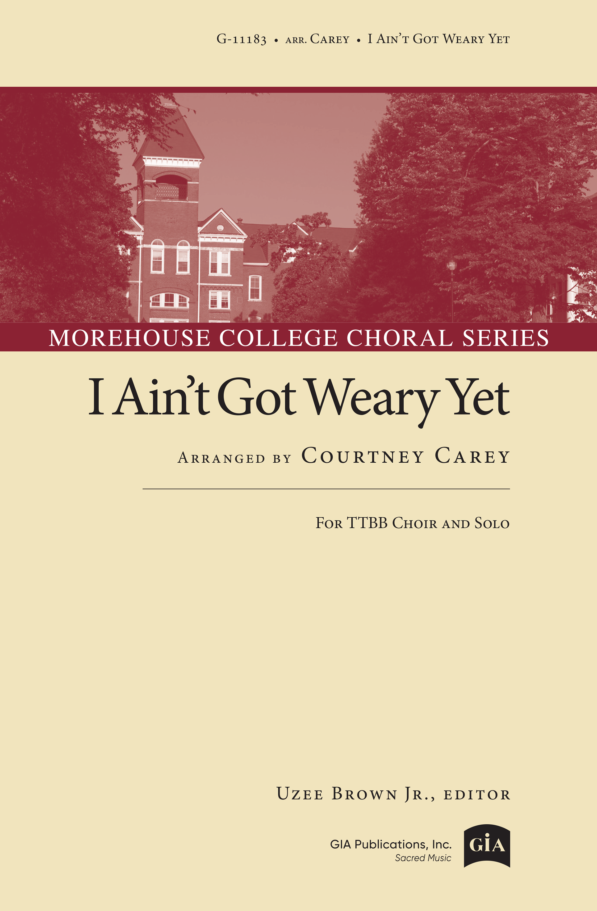 I Ain't Got Weary Yet (TTBB)