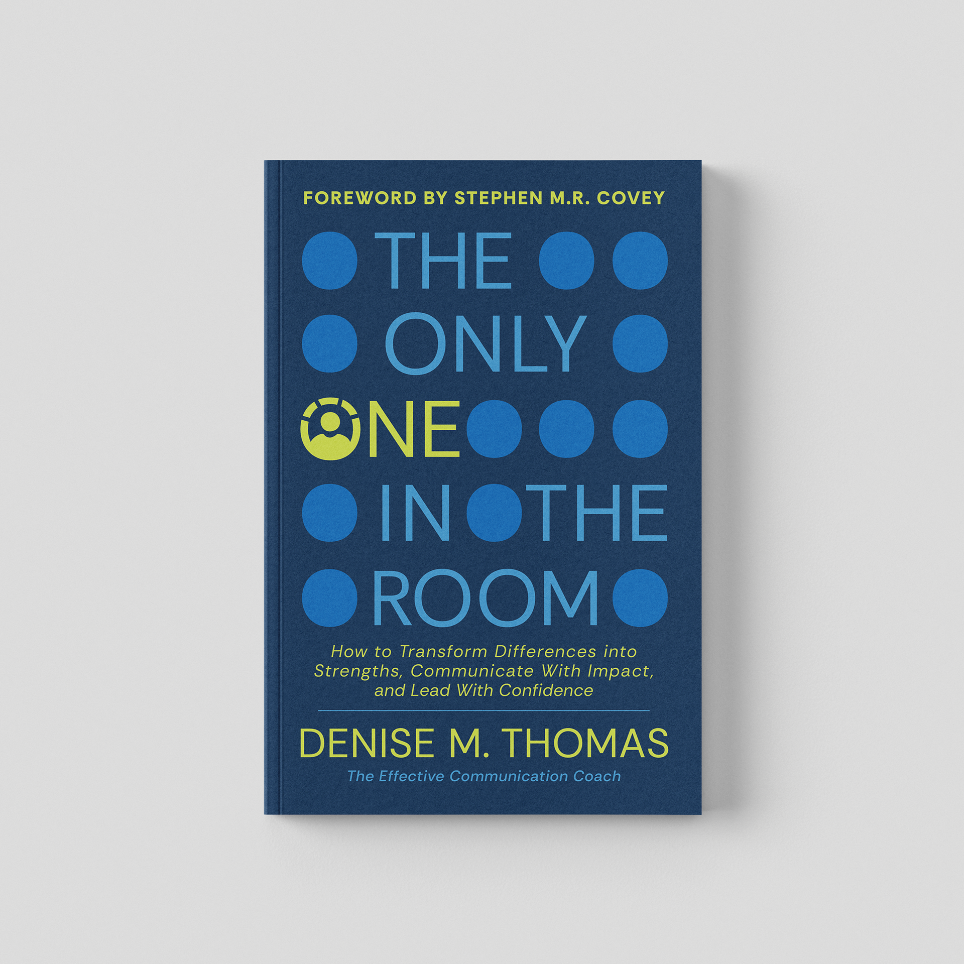 The Only One in the Room by Denise M. Thomas