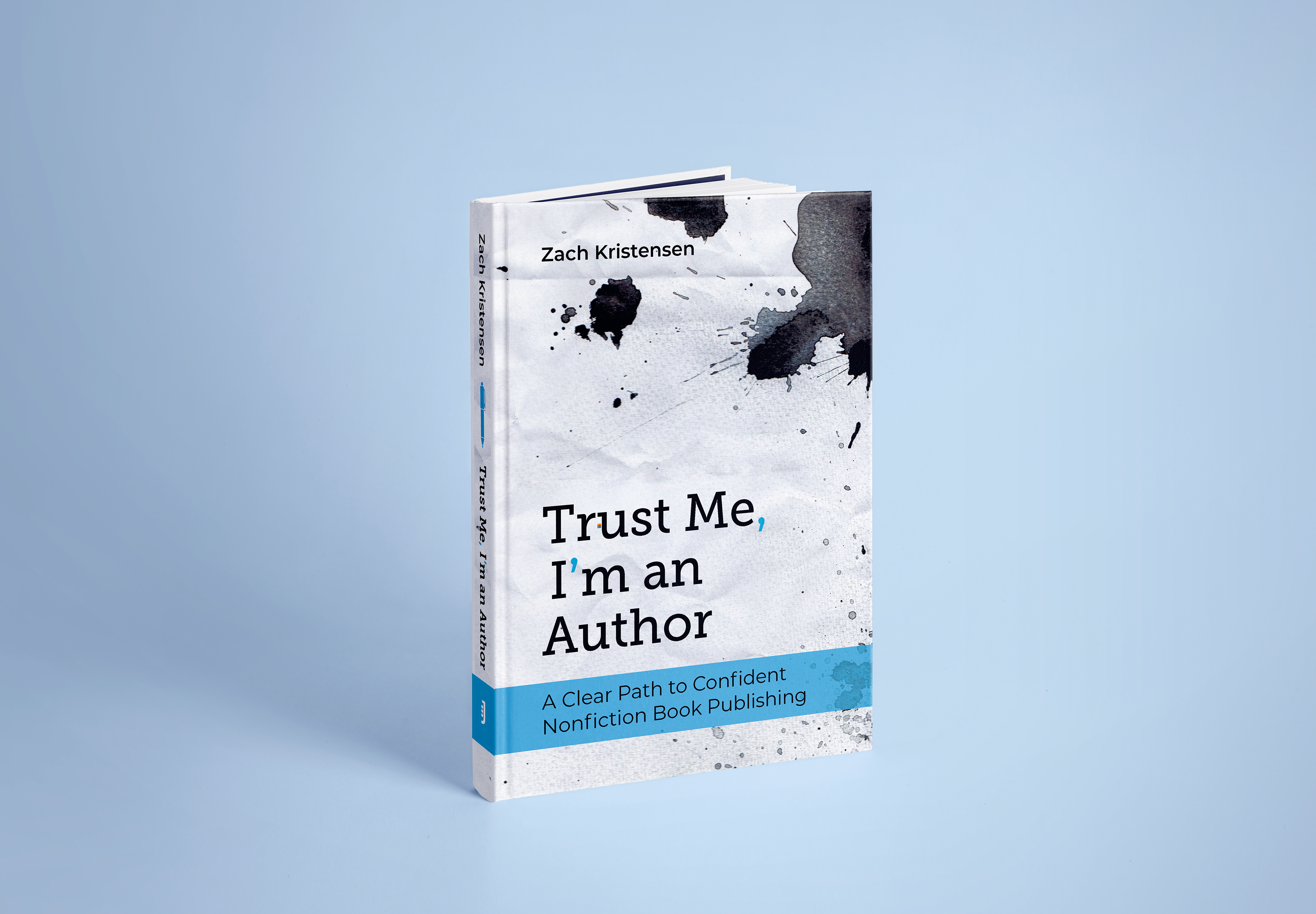 Trust Me, I'm an Author by Zach Kristensen