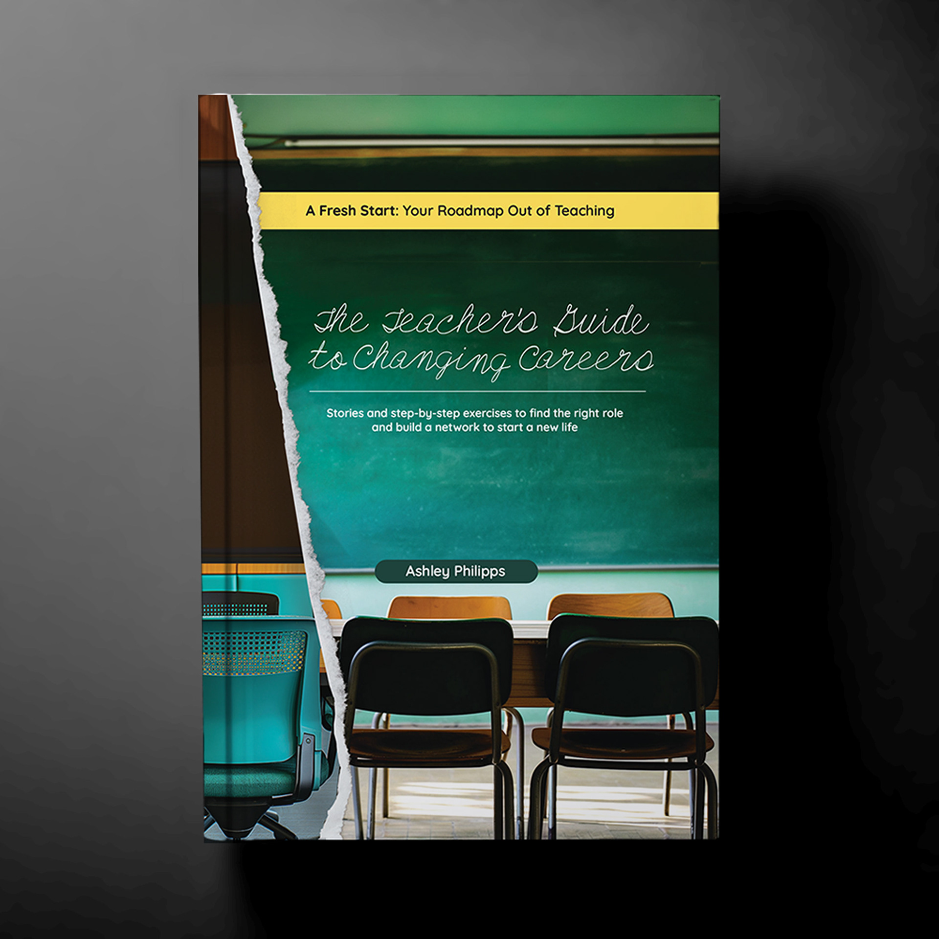 The Teacher's Guide to Changing Career's Book Cover