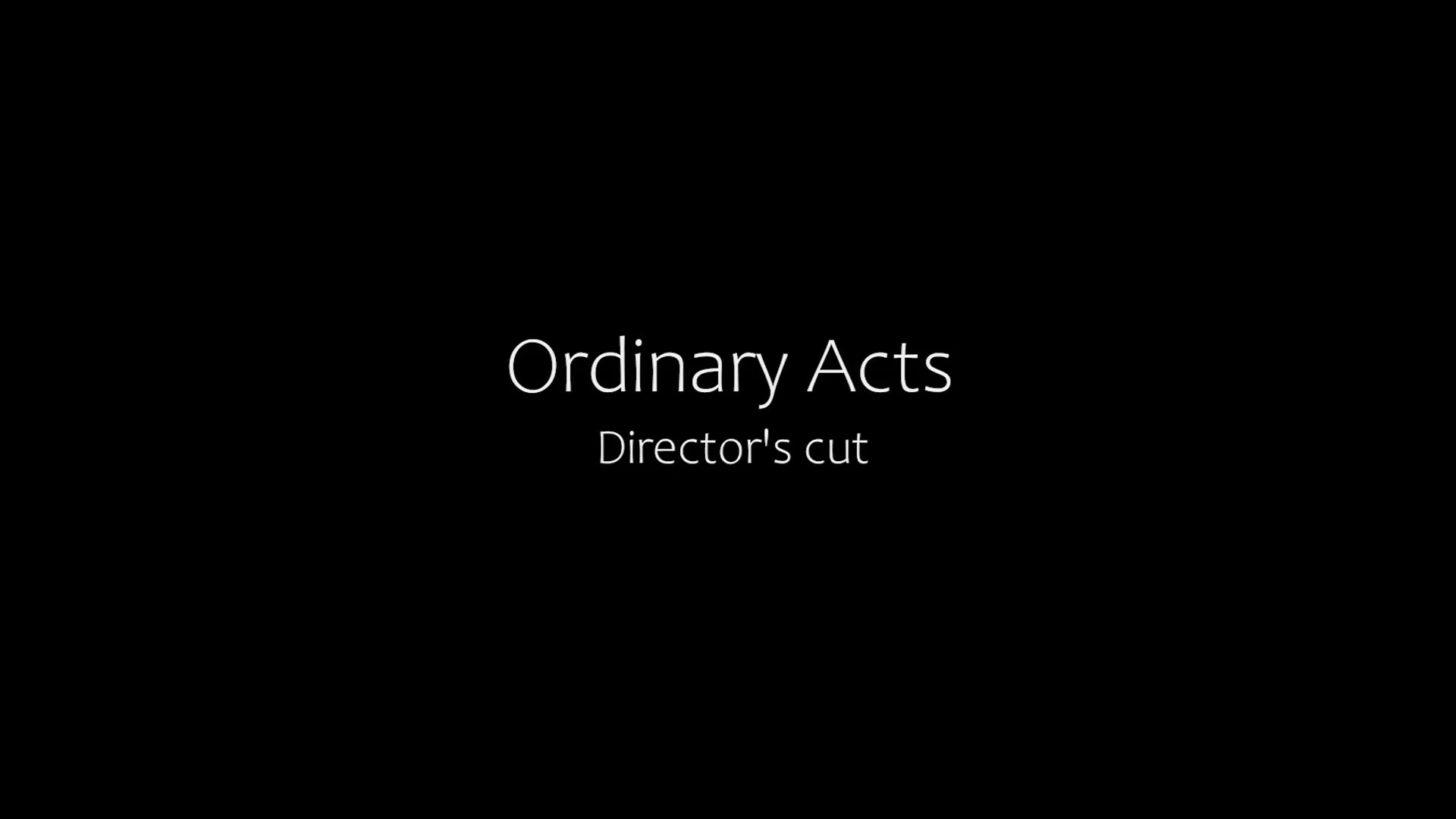 Ordinary Acts