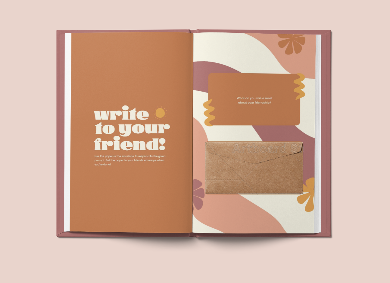 Respond to the prompt on the piece of paper in the envelope and put it in your friends journal!