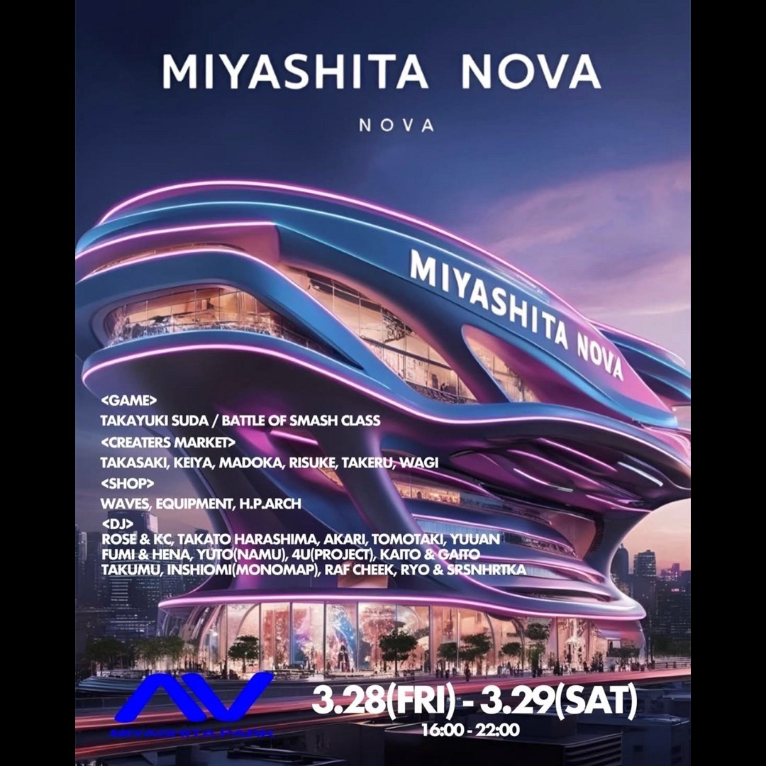 2025.3/28~3/29 MIYASHITA NOVA