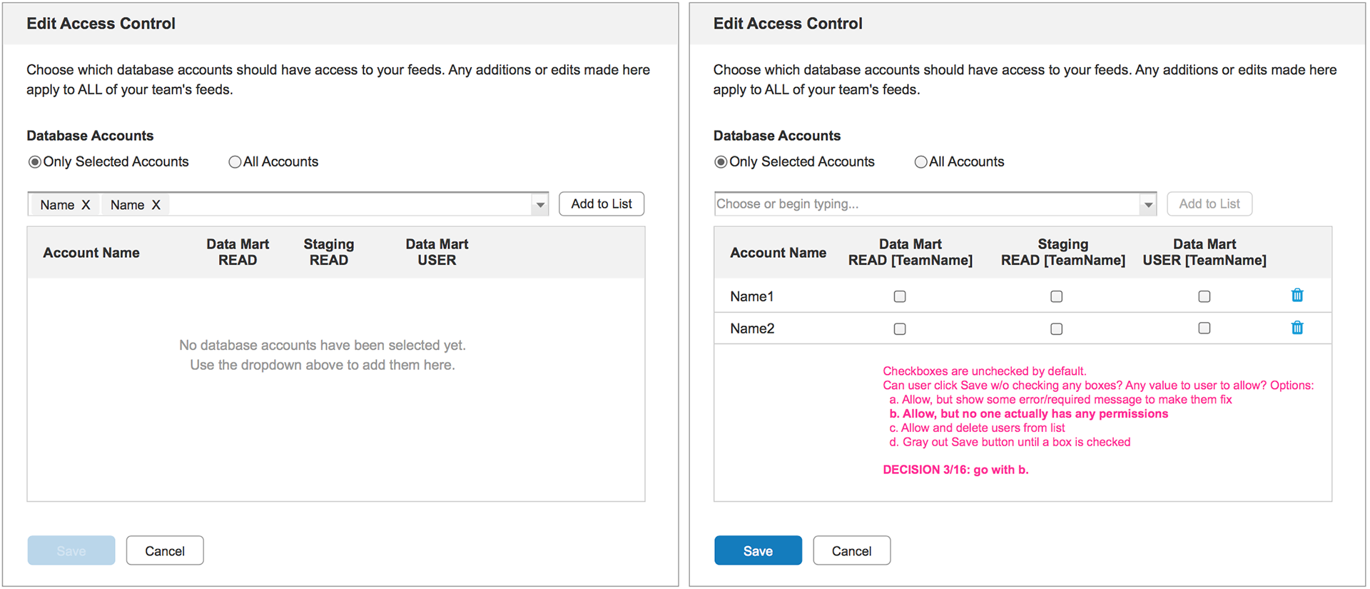 I built a simple modal that allows for choosing accounts from a pre-populated dropdown.
