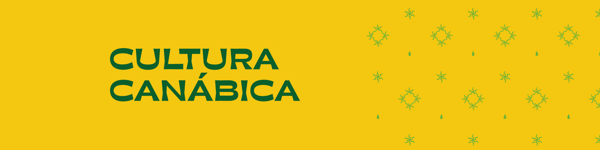 tagline cultura canábica e padronagem pomona sobre fundo amarelo