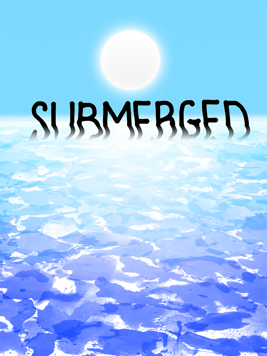 Submerging: Still looking to make the cover more interesting, I took a new interpretation to our theme and created a version of the cover where the title was literally being submerged.
