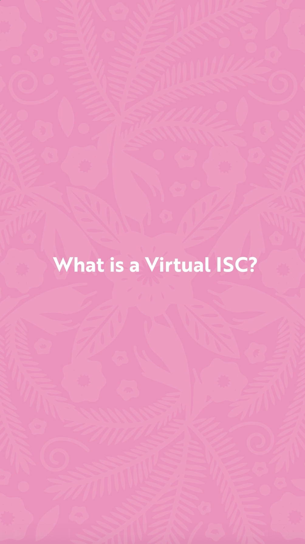 Virtual ISC Q&A