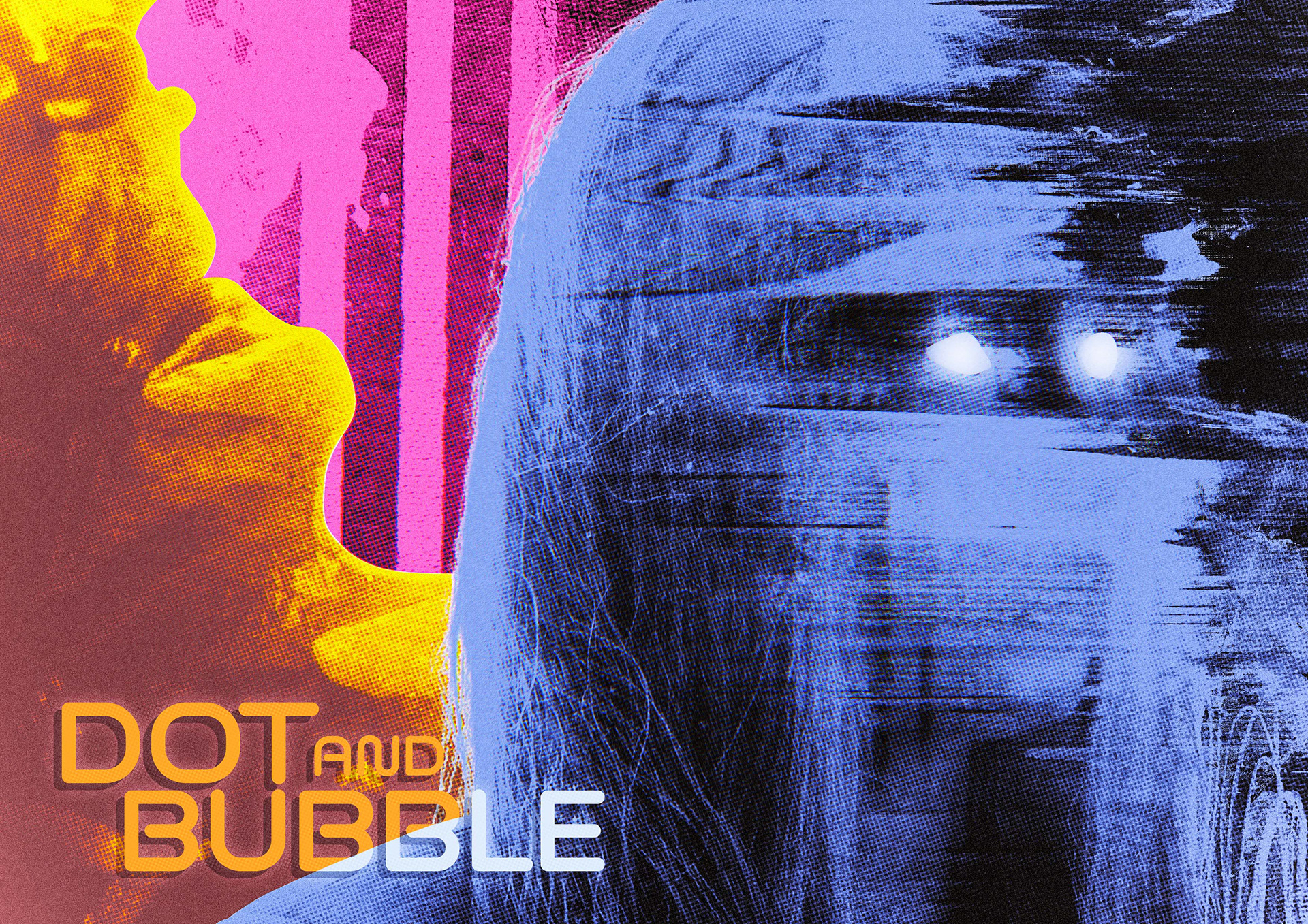Dot and Bubble (2024)