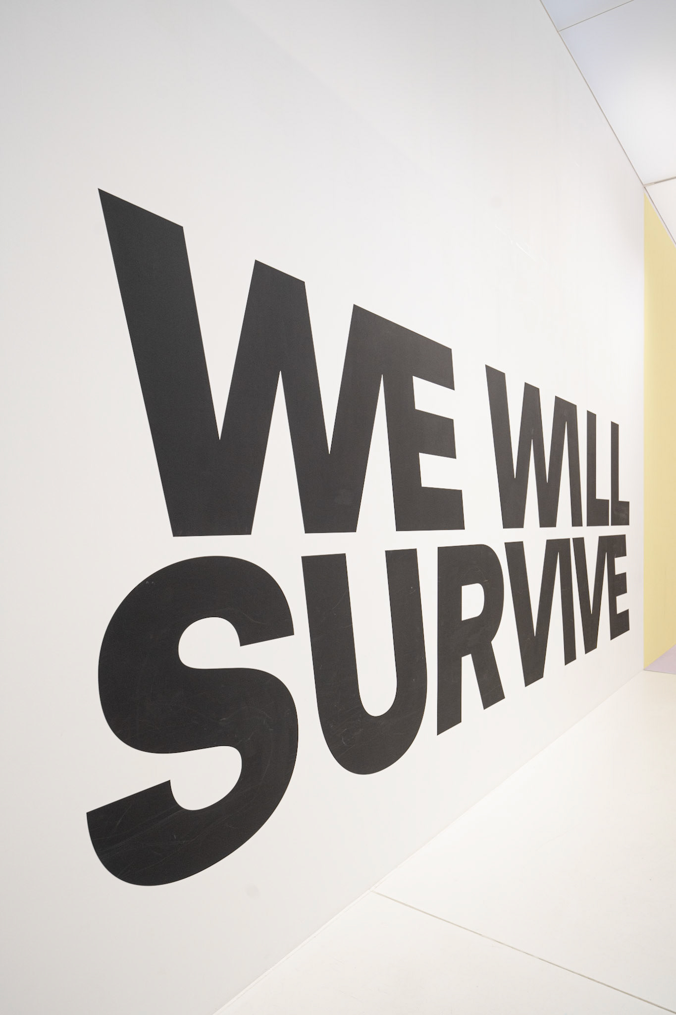 We will survive