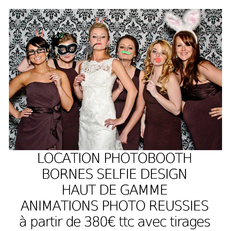 location borne photobooth bornes selfie design haut de gamme animations photo reussies à partir de 380€ ttc avec tirages