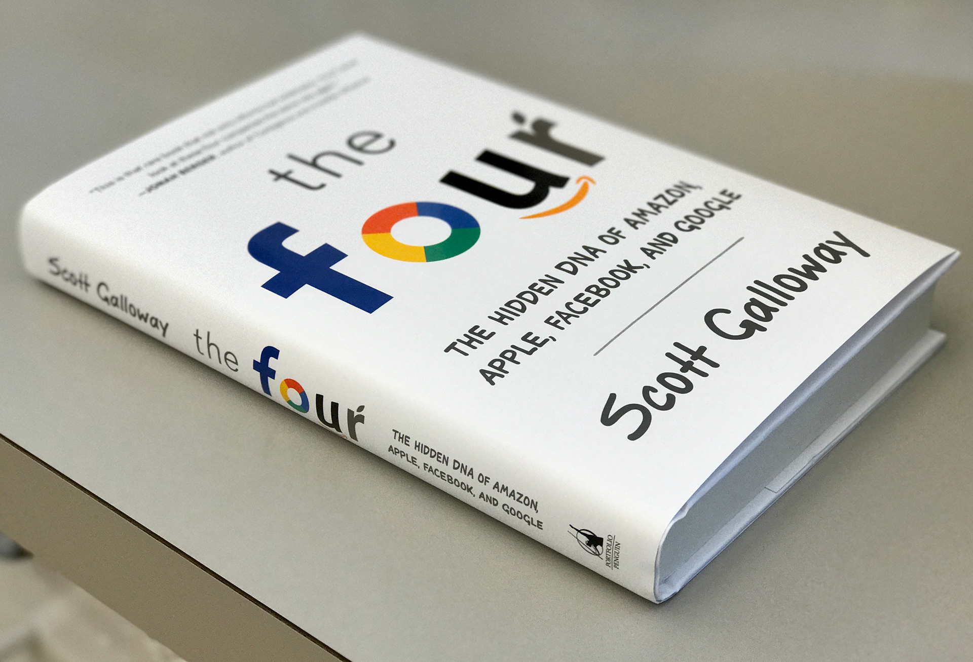 The Four: The Hidden DNA of , Apple, Facebook, and Google:  9780735213654: Galloway, Scott: Books 