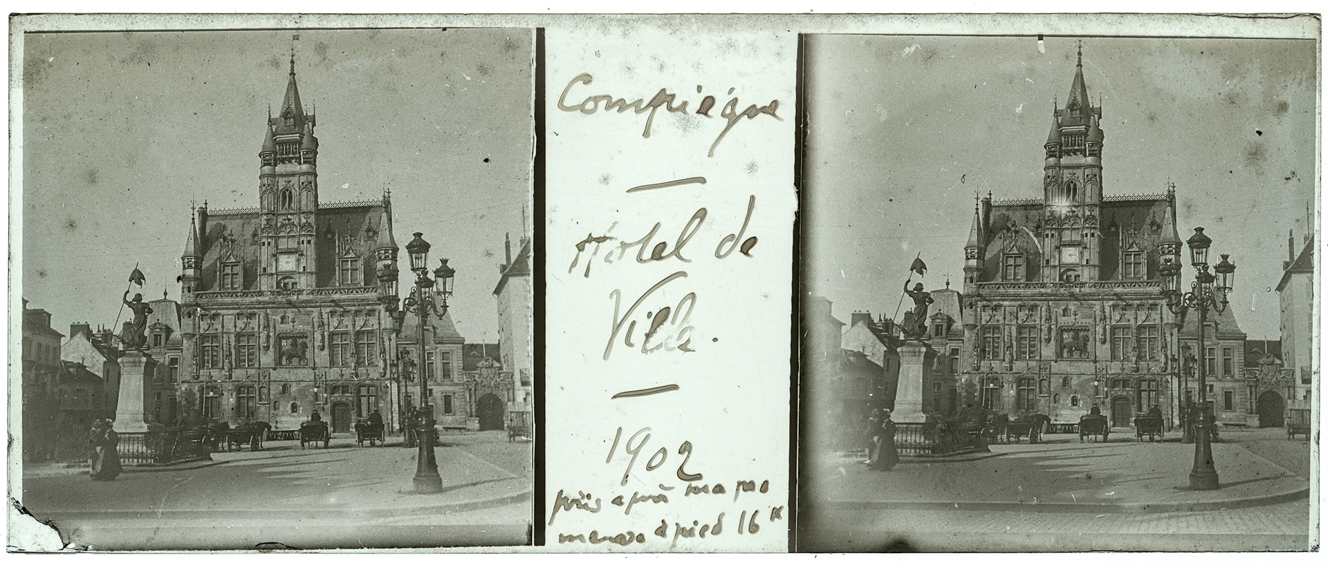 1682_ France-Compiègne hotel de ville - 1902 - "Compiègne - Hotel de Ville - 1902 - Pris après ma promenade à pied 16h"