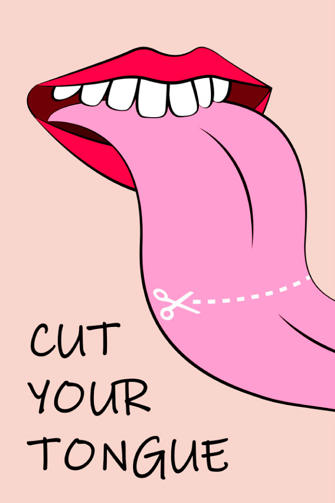 Cut Your Tongue