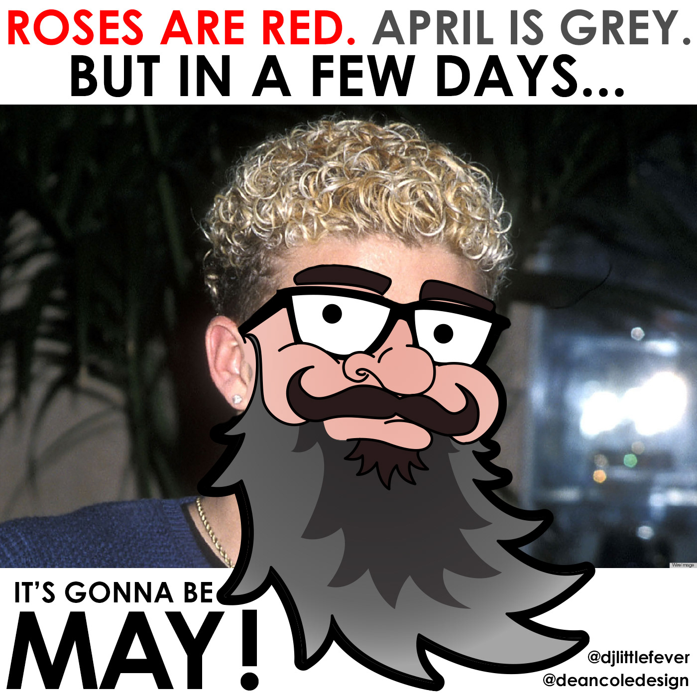 It's gonna be May.